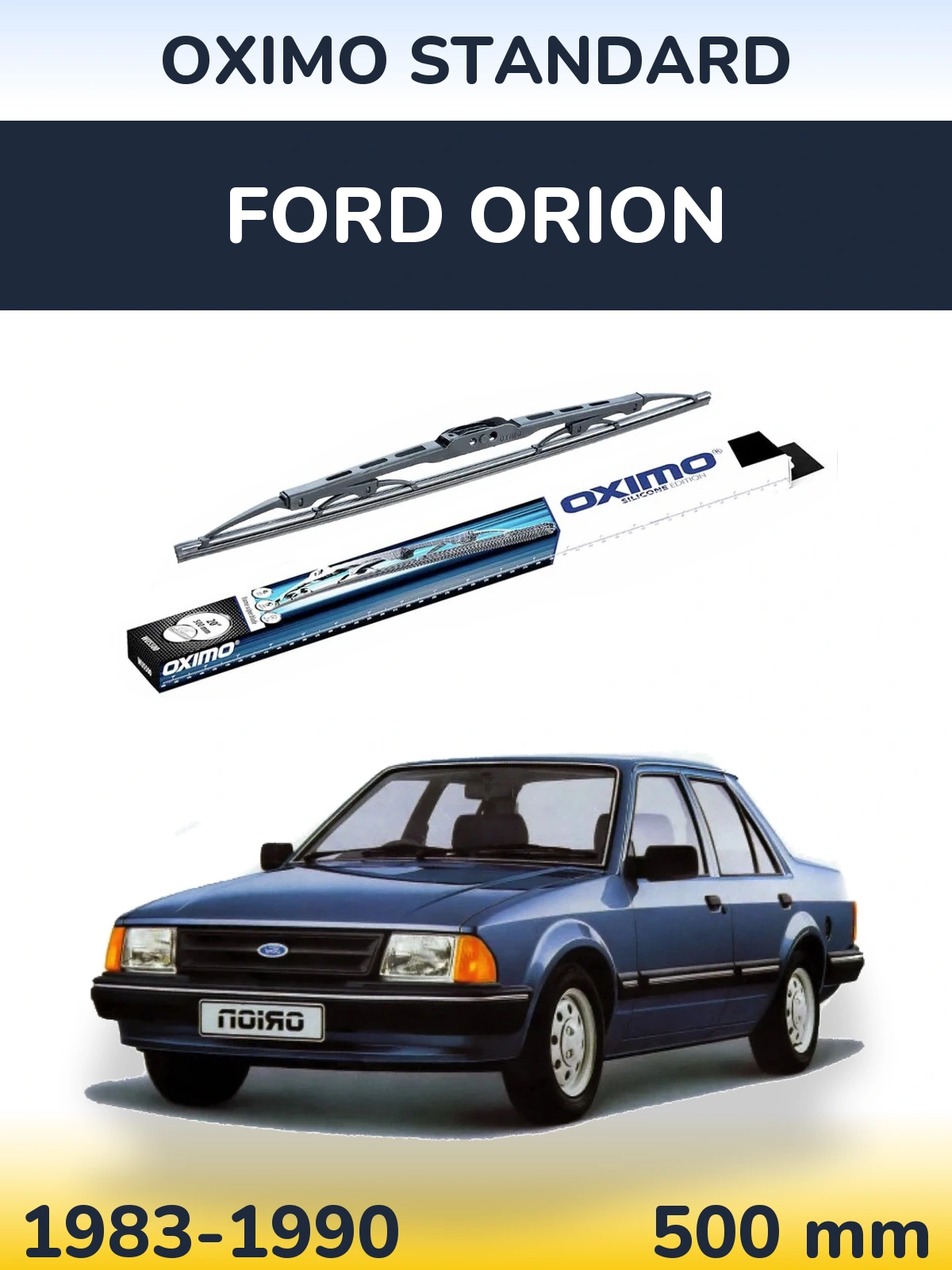 Ștergătoare Oximo Standard pentru Ford Orion