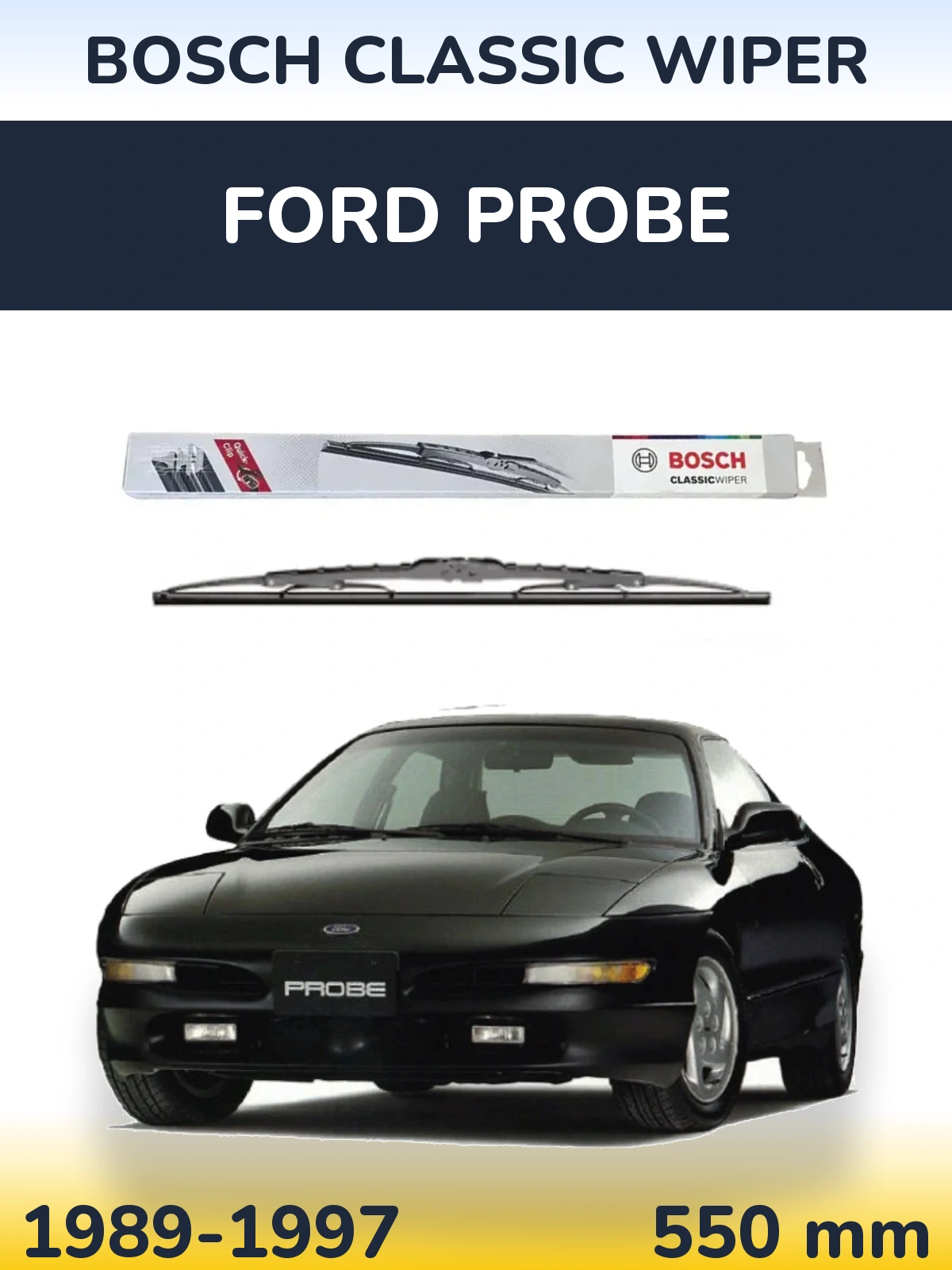 Ștergătoare BOSCH Classic Wiper pentru Ford Probe