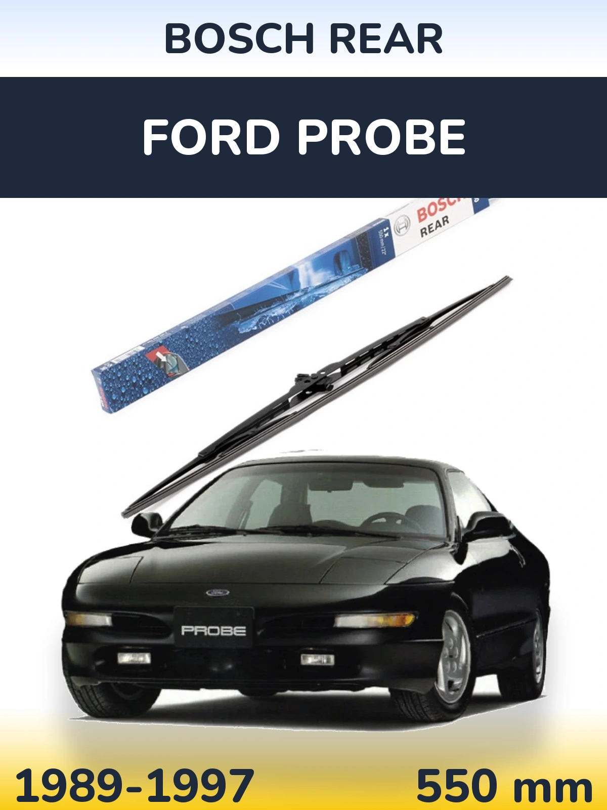 Ștergătoare BOSCH Rear pentru Ford Probe