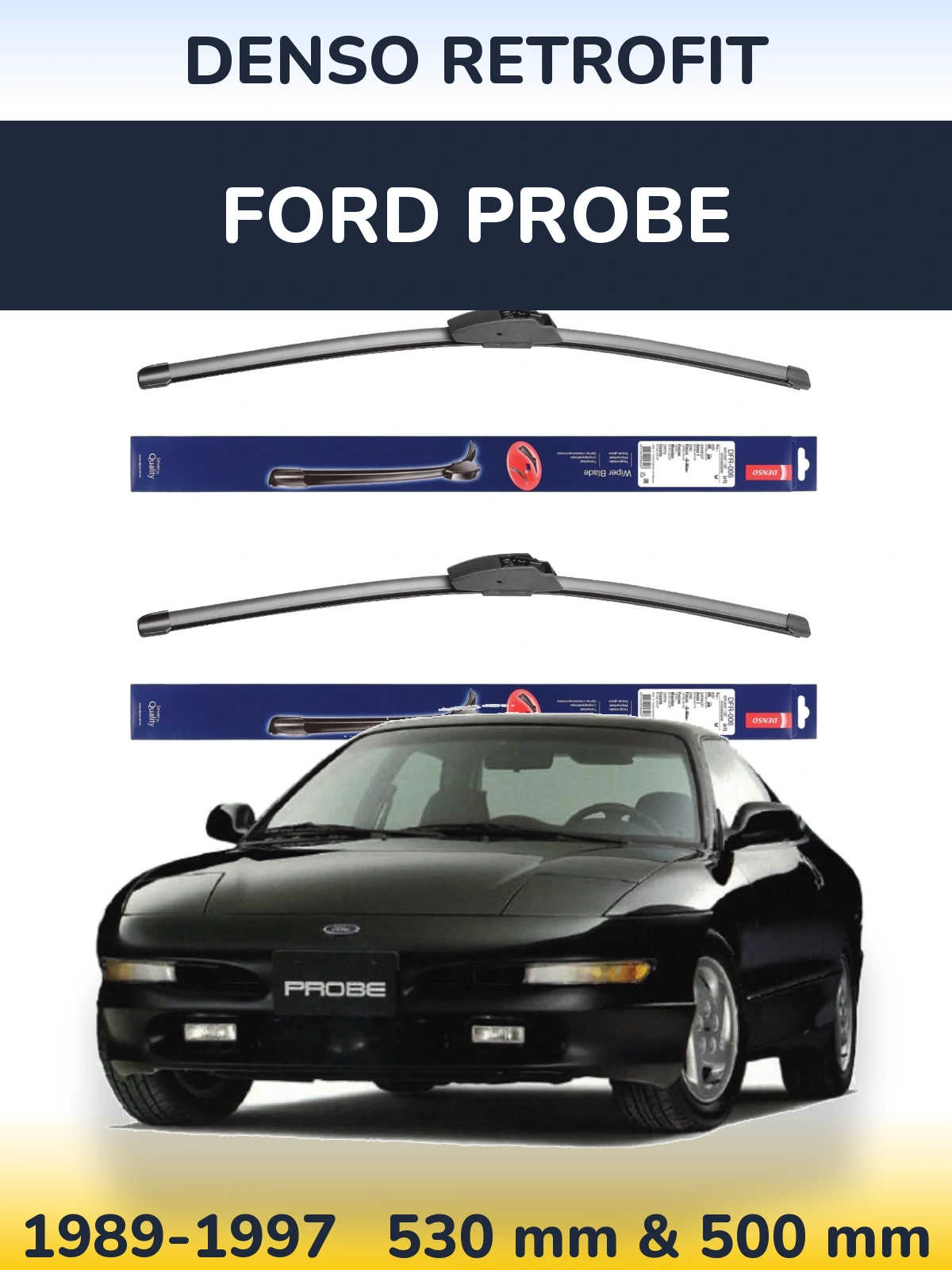 Ștergătoare Denso Retrofit pentru Ford Probe
