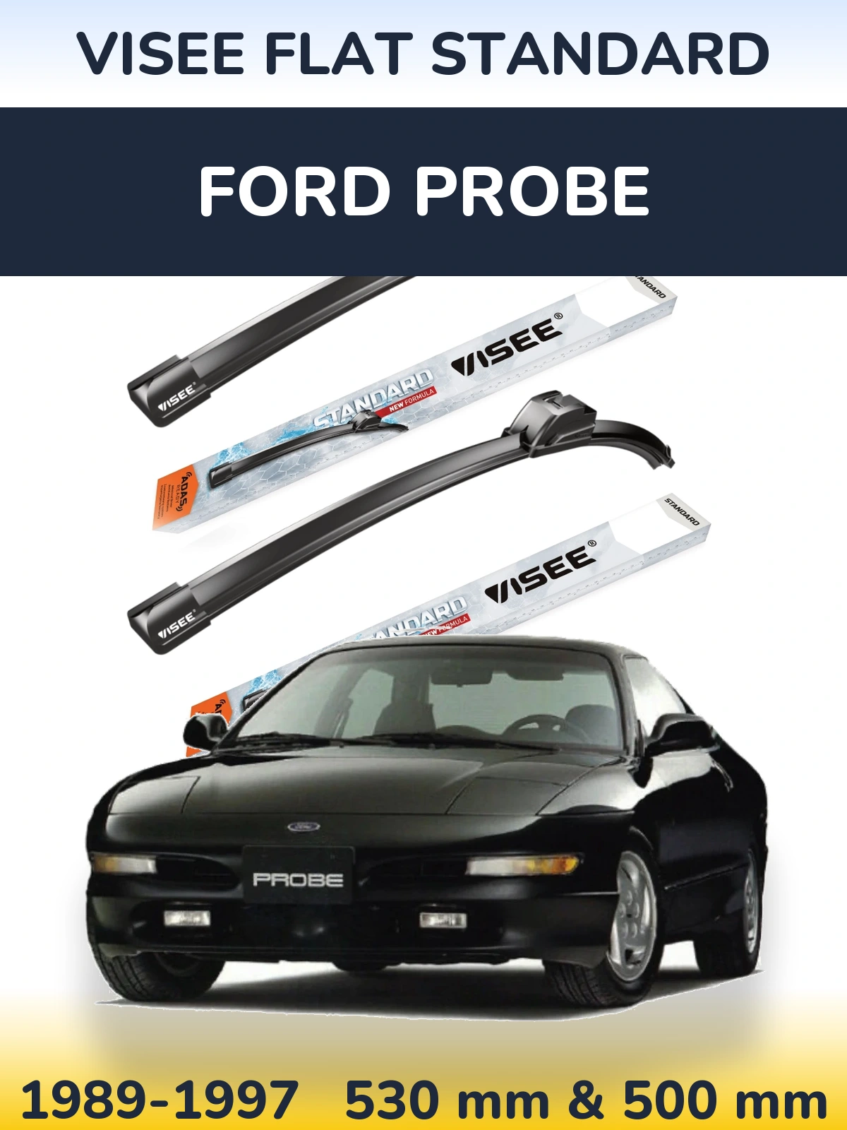 Комплект передніх щіток VISEE FLAT STANDARD 530 & 500 мм для Ford Probe 1989-1997