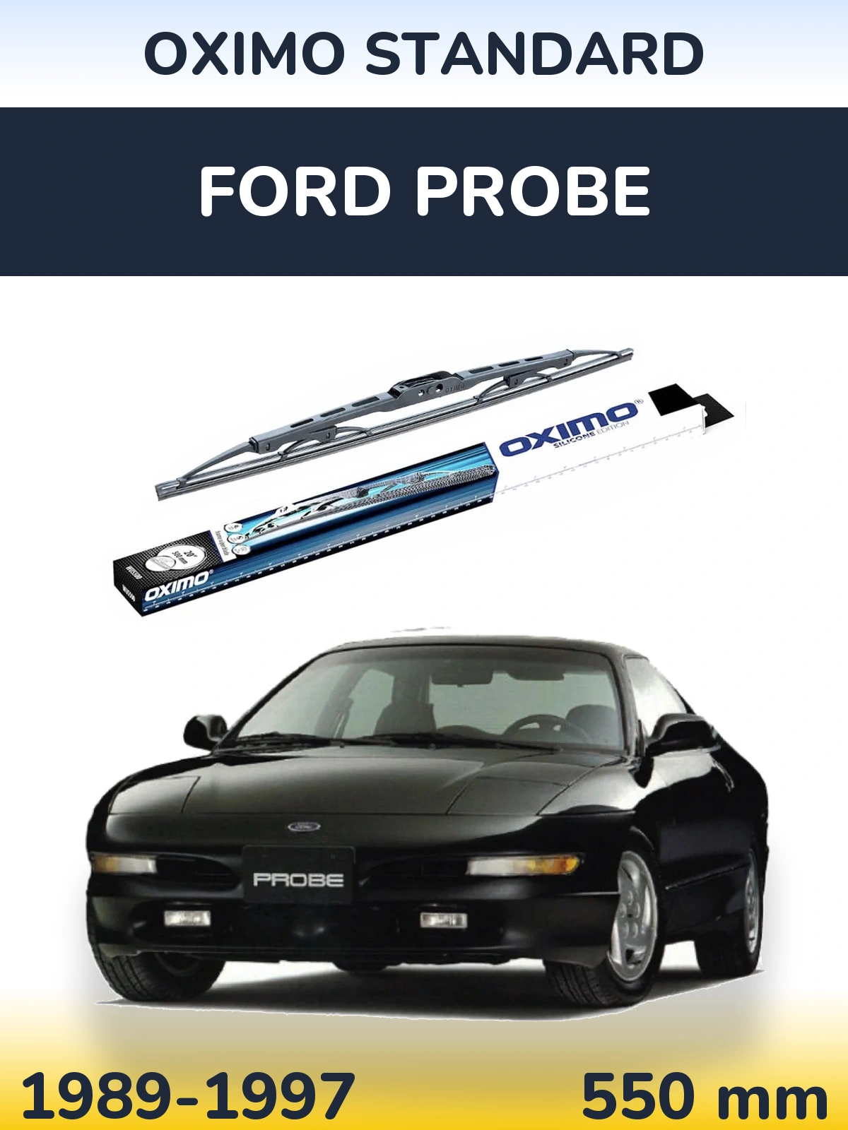 Ștergătoare Oximo Standard pentru Ford Probe