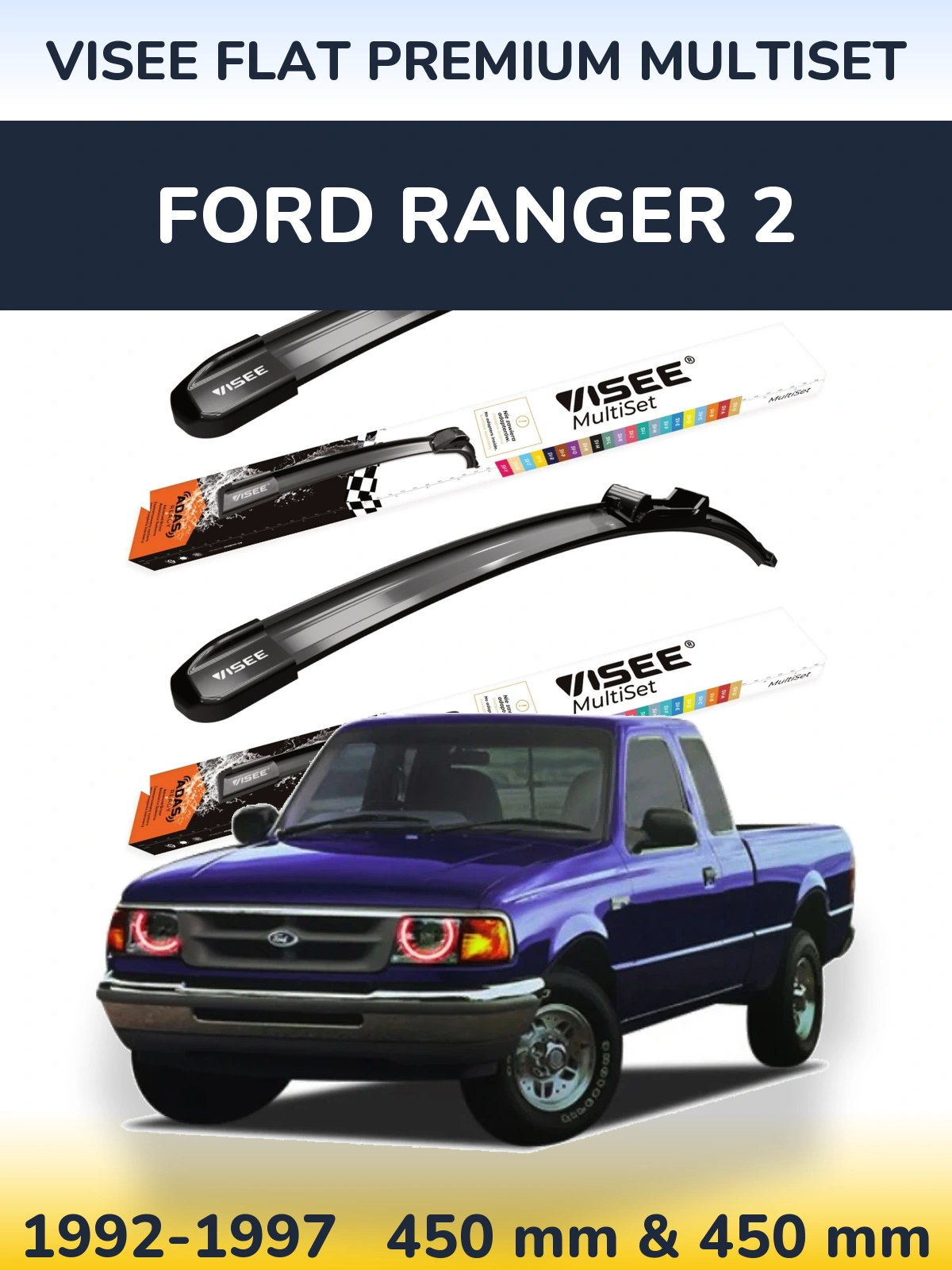 Ștergătoare VISEE FLAT PREMIUM MultiSet pentru Ford Ranger 2