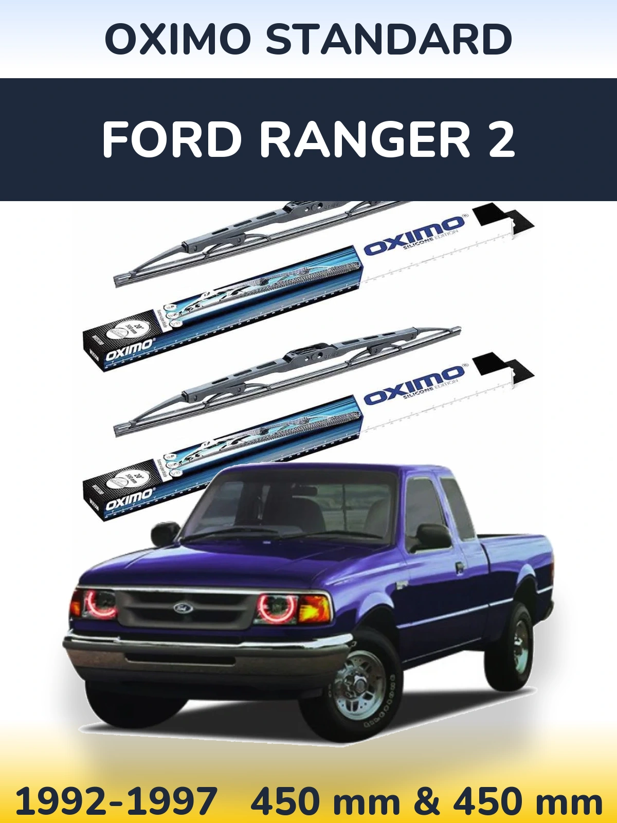 Ștergătoare Oximo Standard pentru Ford Ranger 2