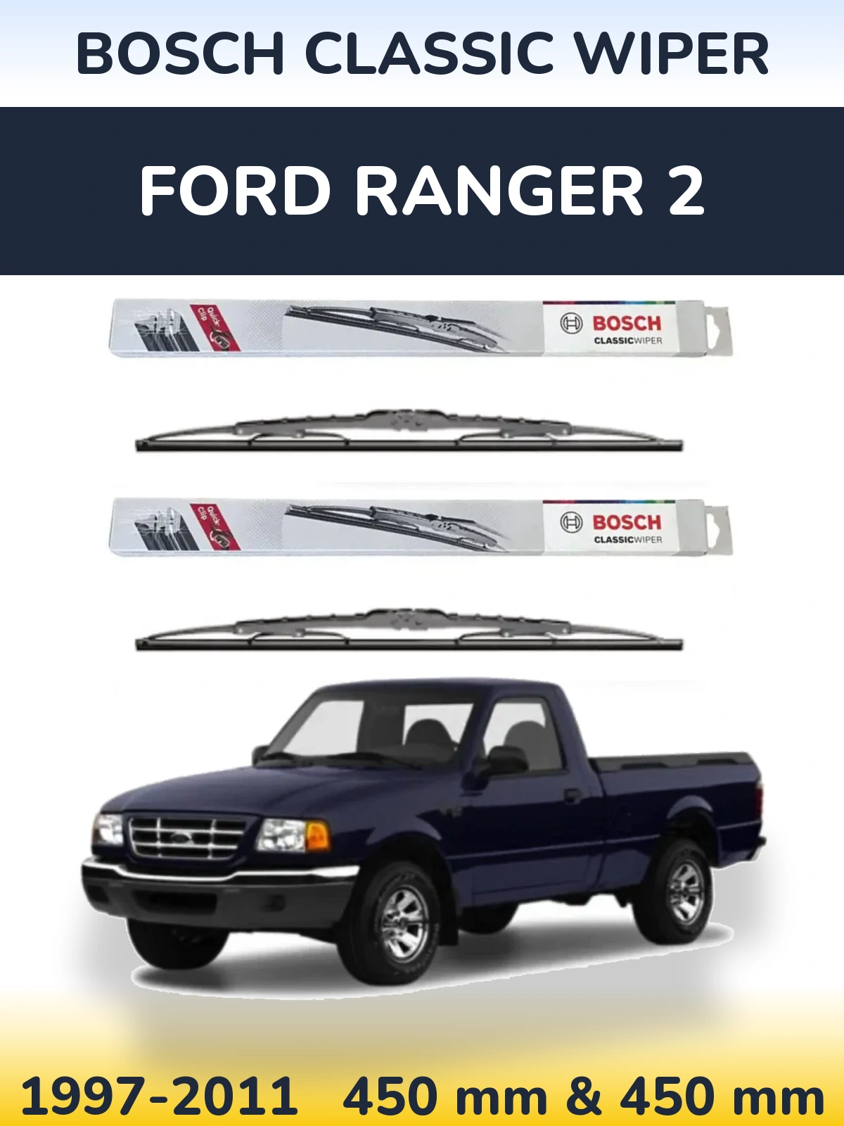 Ștergătoare BOSCH Classic Wiper pentru Ford Ranger 2