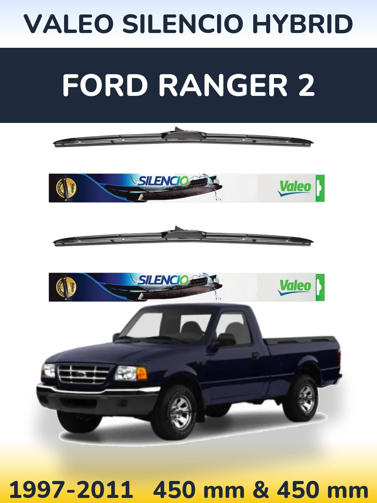 Комплект передних дворников Valeo Silencio Hybrid 450 & 450 мм для Ford Ranger 2 1997-2011