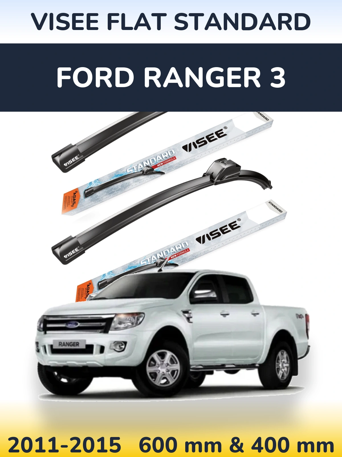 Ștergătoare VISEE FLAT STANDARD pentru Ford Ranger 3