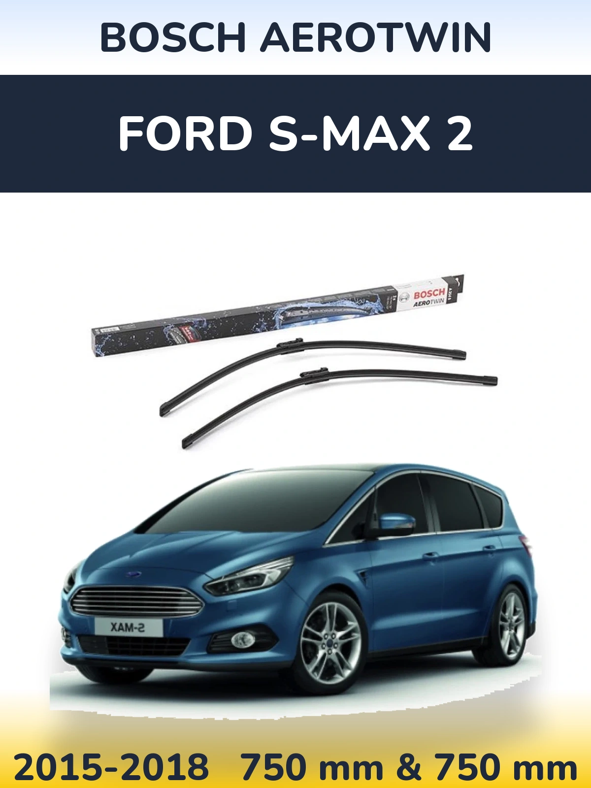 Ștergătoare BOSCH AeroTwin pentru Ford S-MAX 2