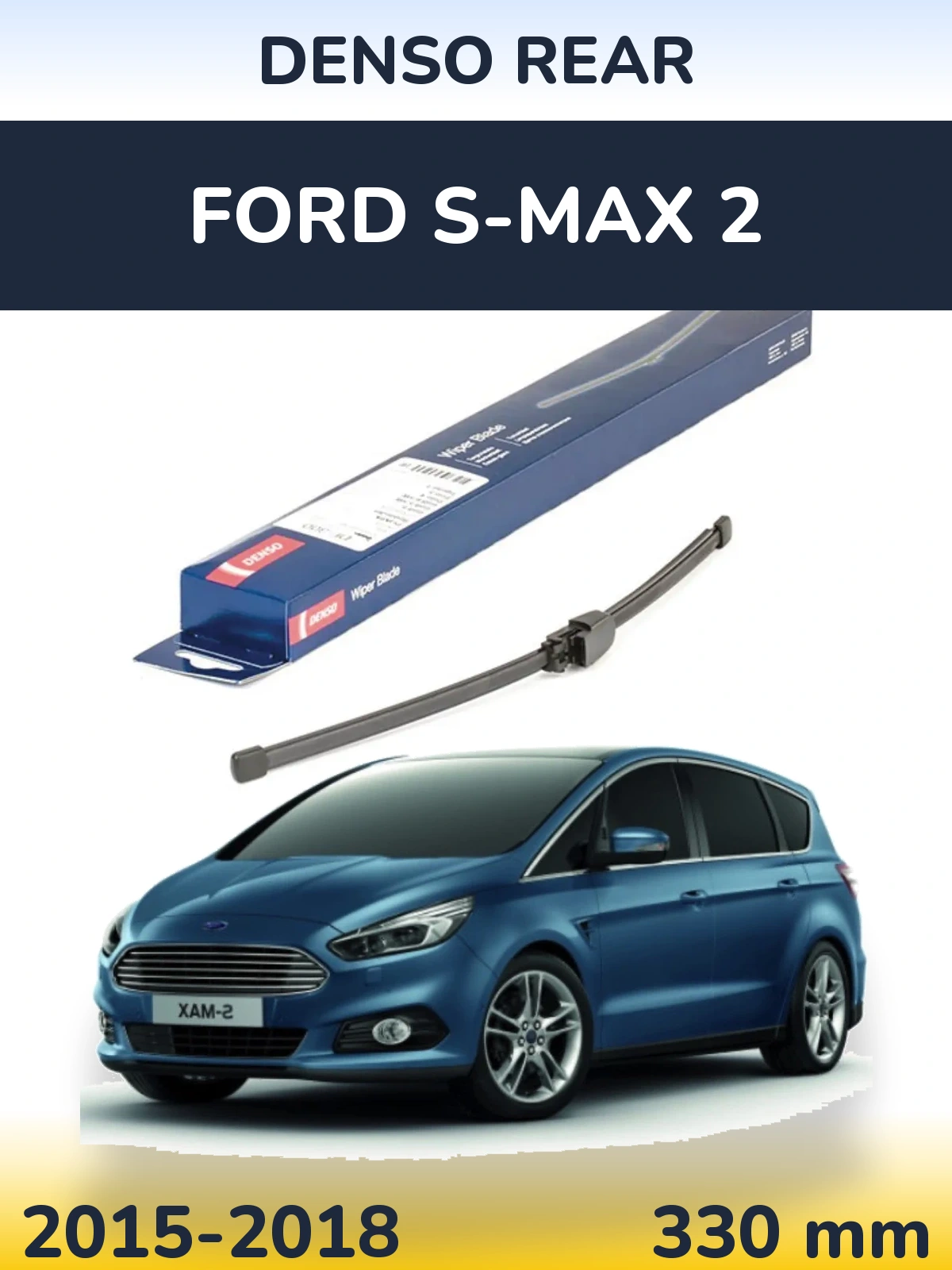 Ștergătoare Denso Rear pentru Ford S-MAX 2