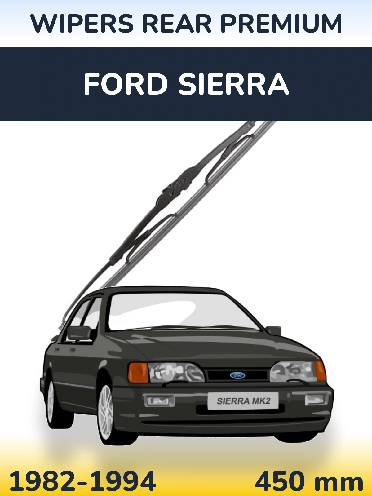 Ștergătoare WIPERS REAR PREMIUM pentru Ford Sierra