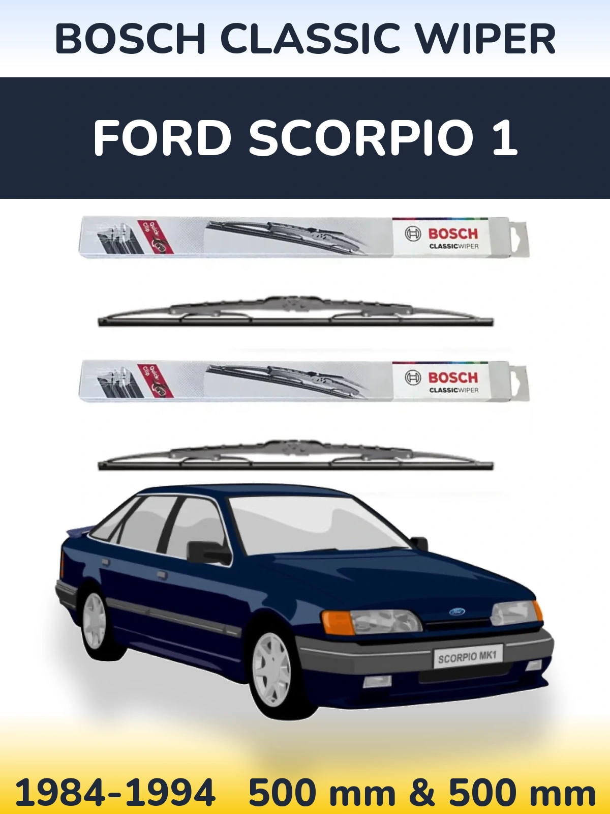 Ștergătoare BOSCH Classic Wiper pentru Ford Scorpio 1