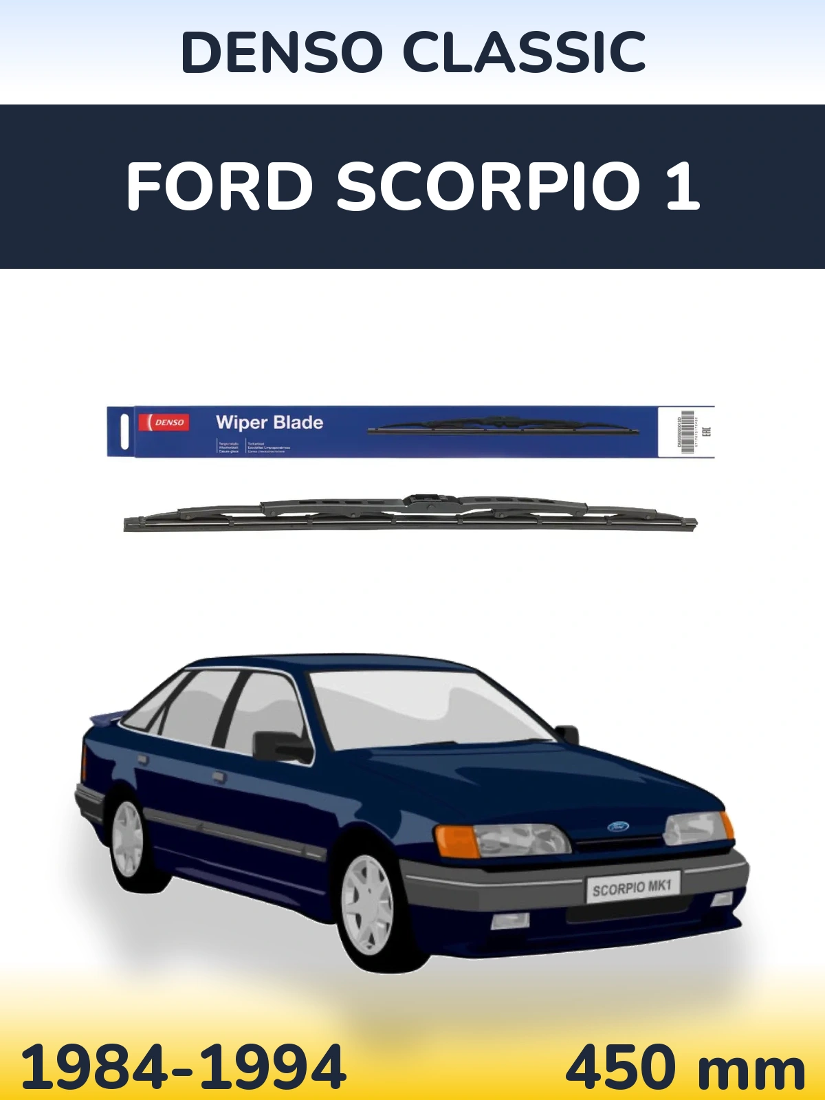 Ștergătoare Denso Classic pentru Ford Scorpio 1