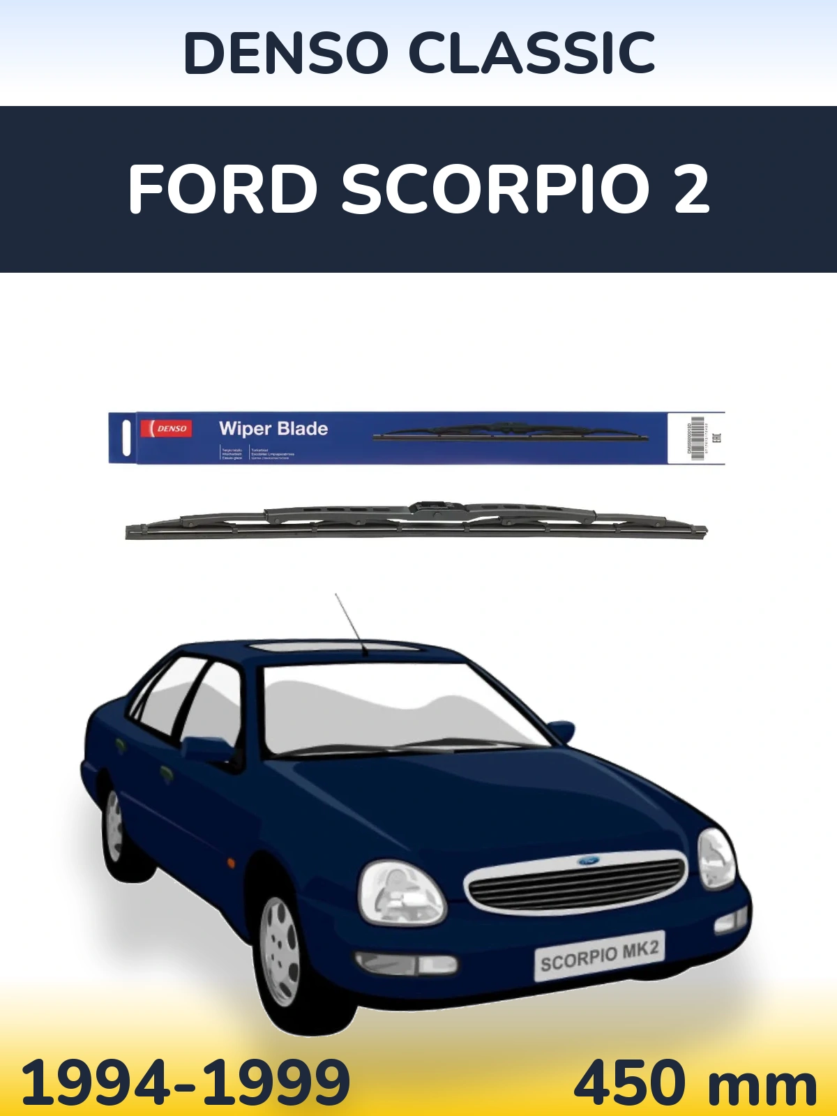 Ștergătoare Denso Classic pentru Ford Scorpio 2