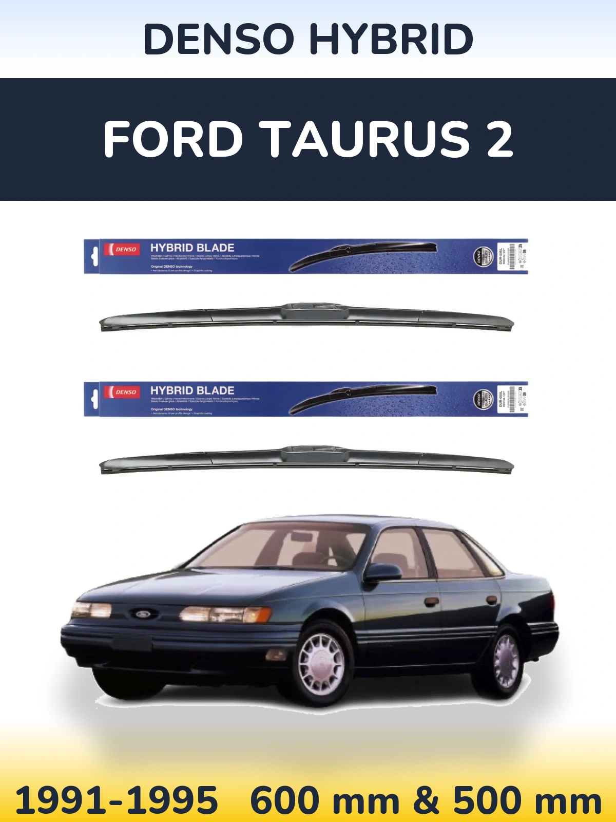 Ștergătoare Denso Hybrid pentru Ford Taurus 2
