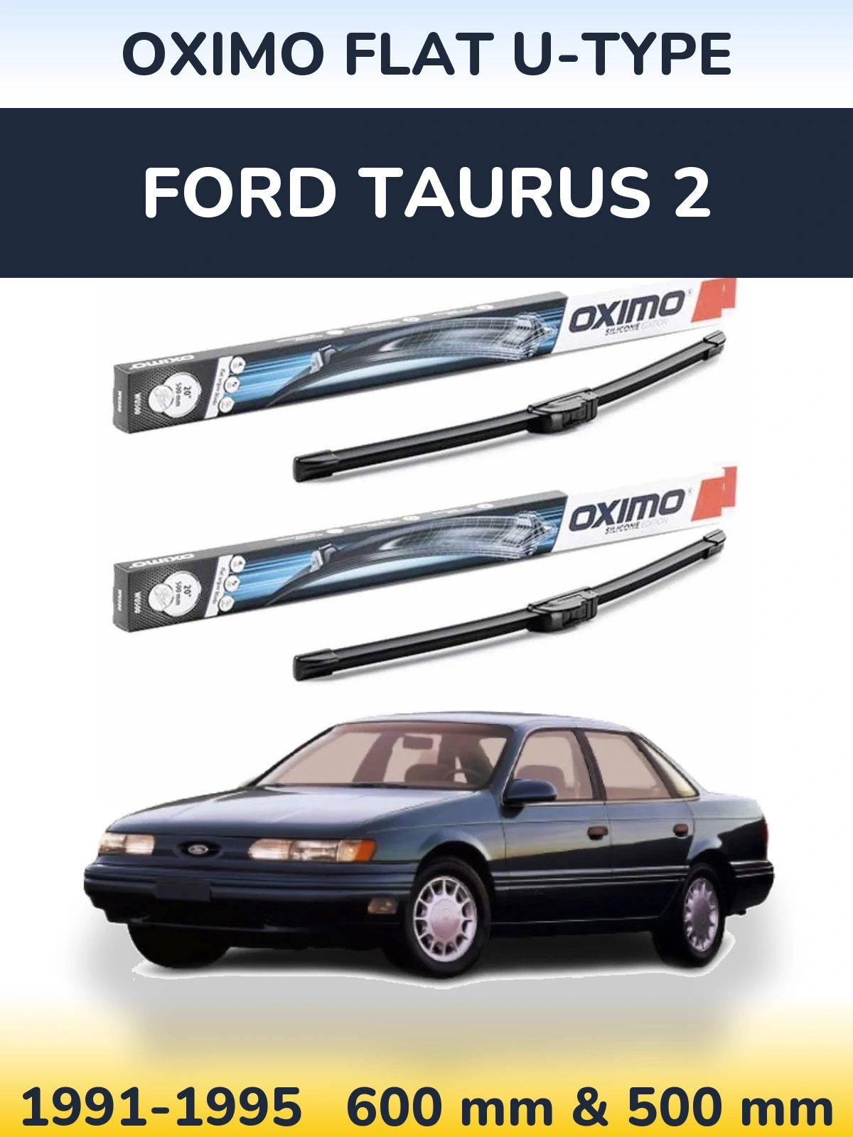 Ștergătoare Oximo Flat U-type pentru Ford Taurus 2