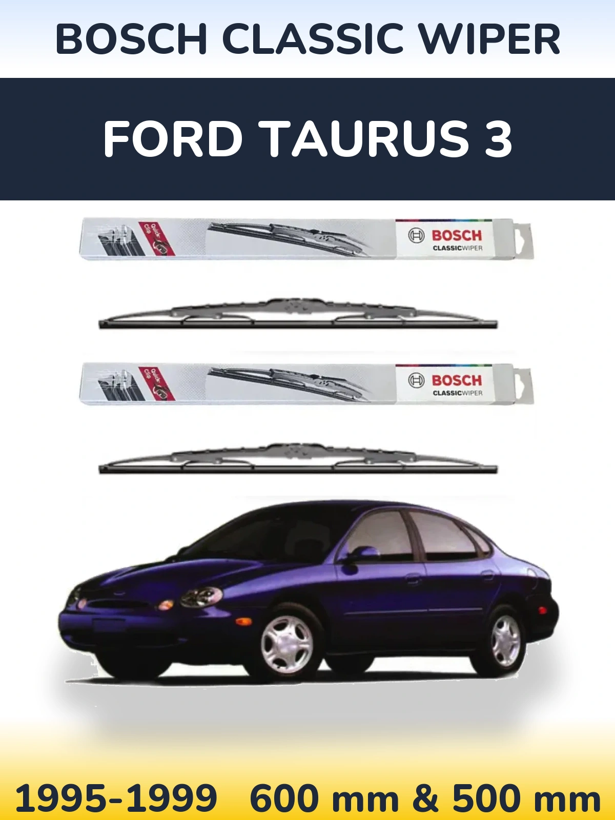 Ștergătoare BOSCH Classic Wiper pentru Ford Taurus 3