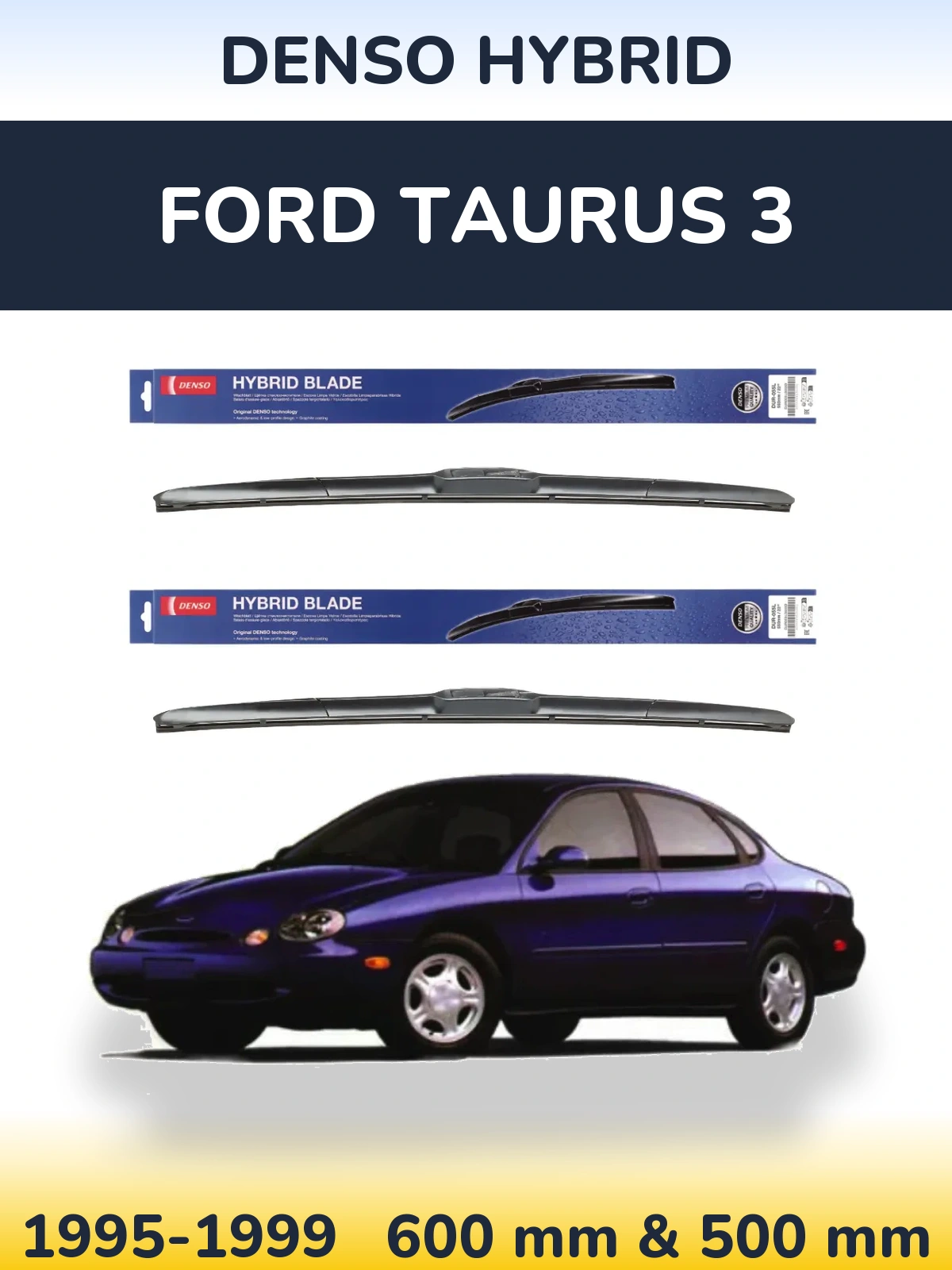 Ștergătoare Denso Hybrid pentru Ford Taurus 3