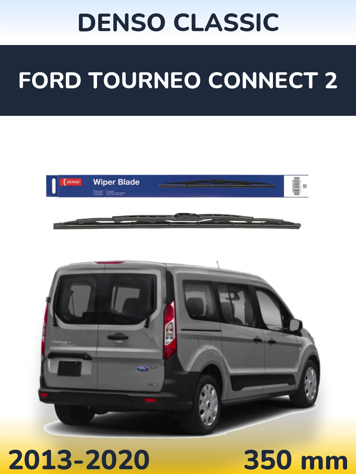 Ștergătoare Denso Classic pentru Ford Tourneo Connect 2