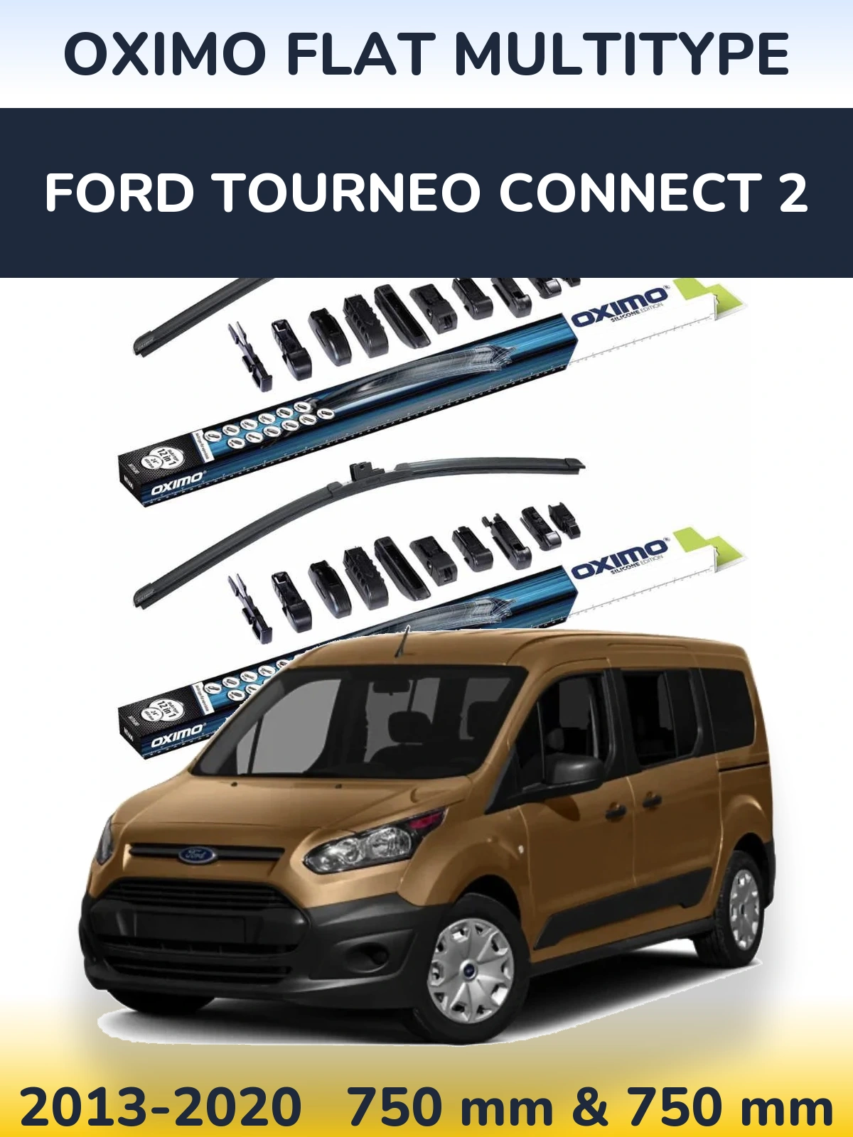 Ștergătoare Oximo Flat MultiTipe pentru Ford Tourneo Connect 2