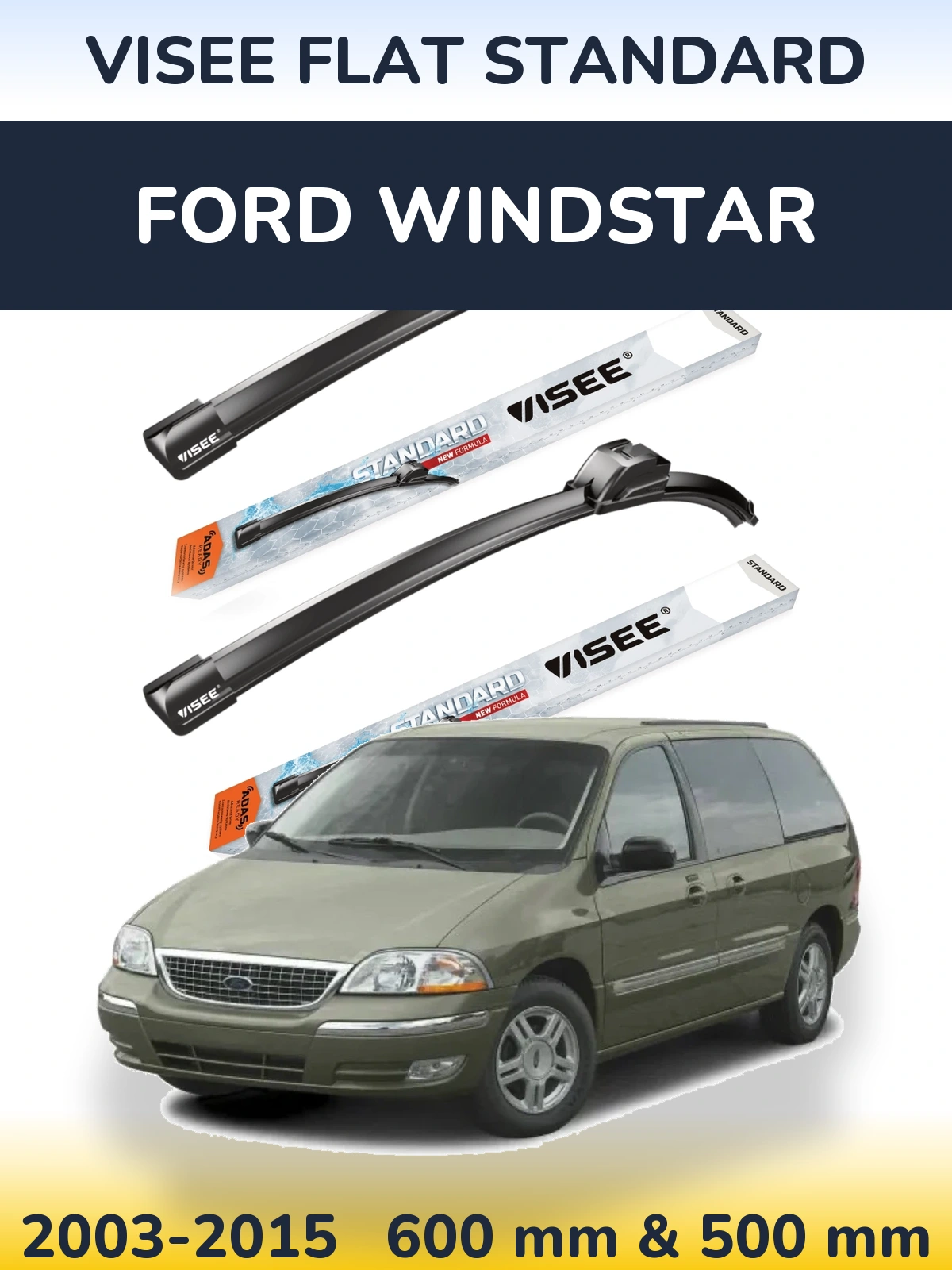 Front wiper blade set VISEE FLAT STANDARD 600 & 500 mm for Ford Windstar 2003-2015