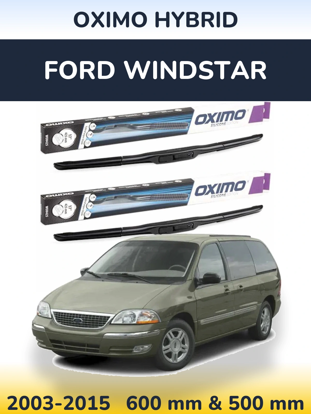 Ștergătoare Oximo Hybrid pentru Ford Windstar