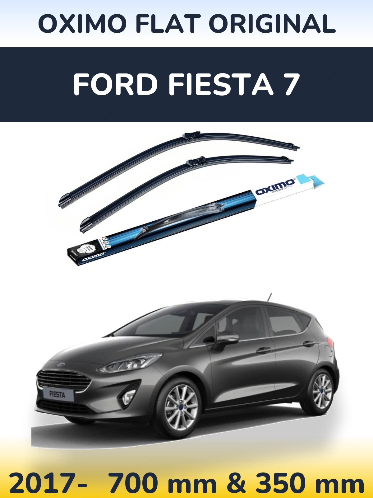 Ștergătoare Oximo Flat Original pentru Ford Fiesta 7