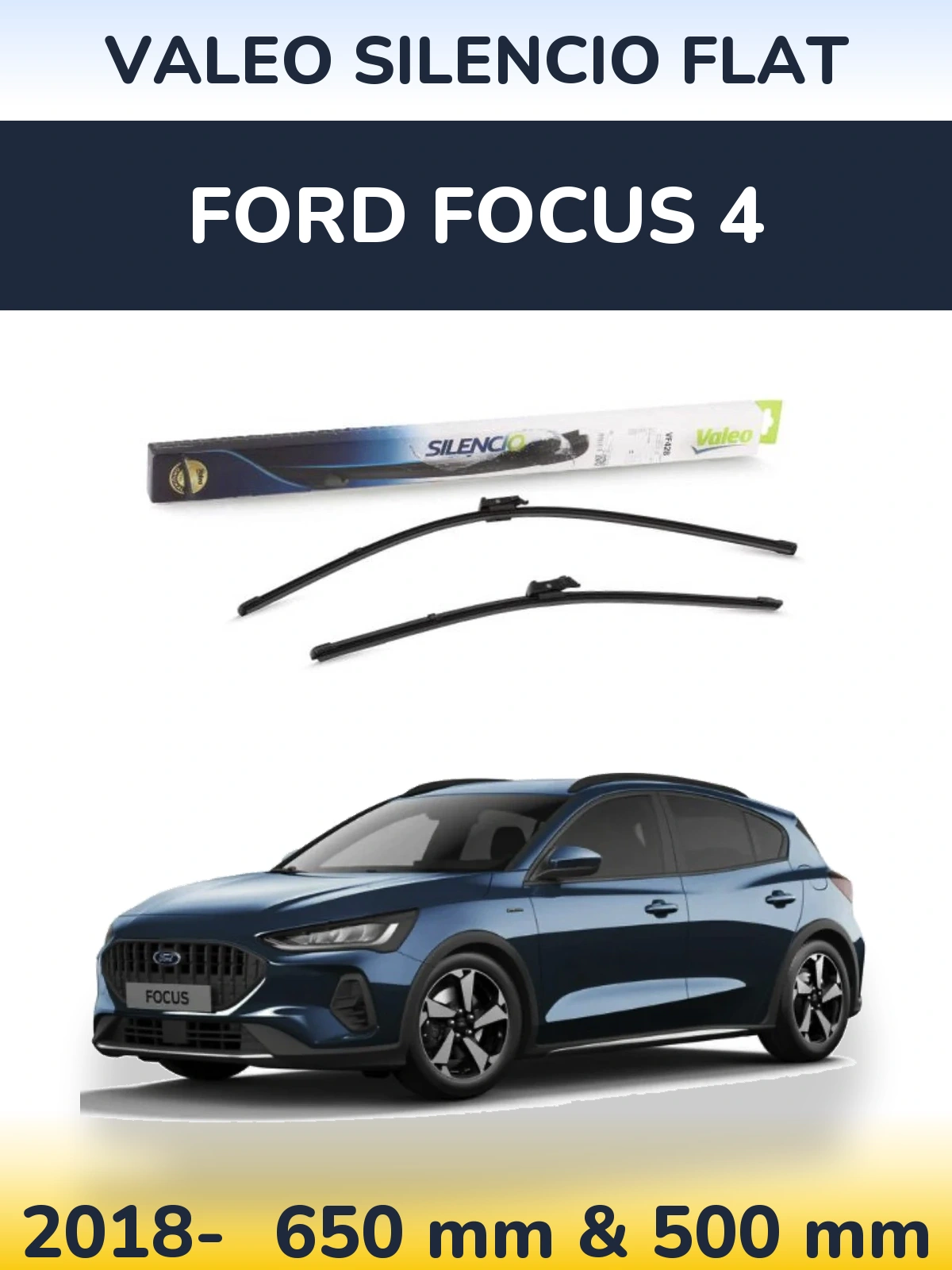 Ștergătoare Valeo Silencio Flat pentru Ford Focus 4