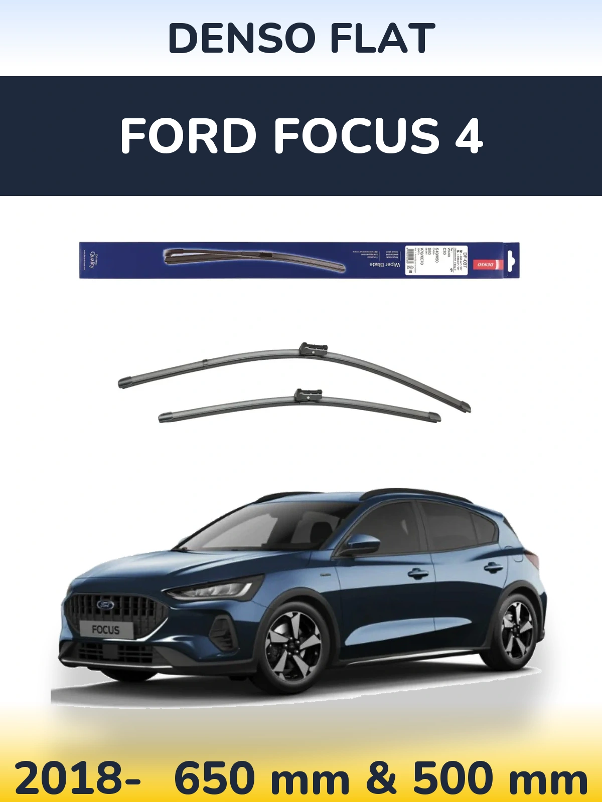 Ștergătoare Denso Flat pentru Ford Focus 4