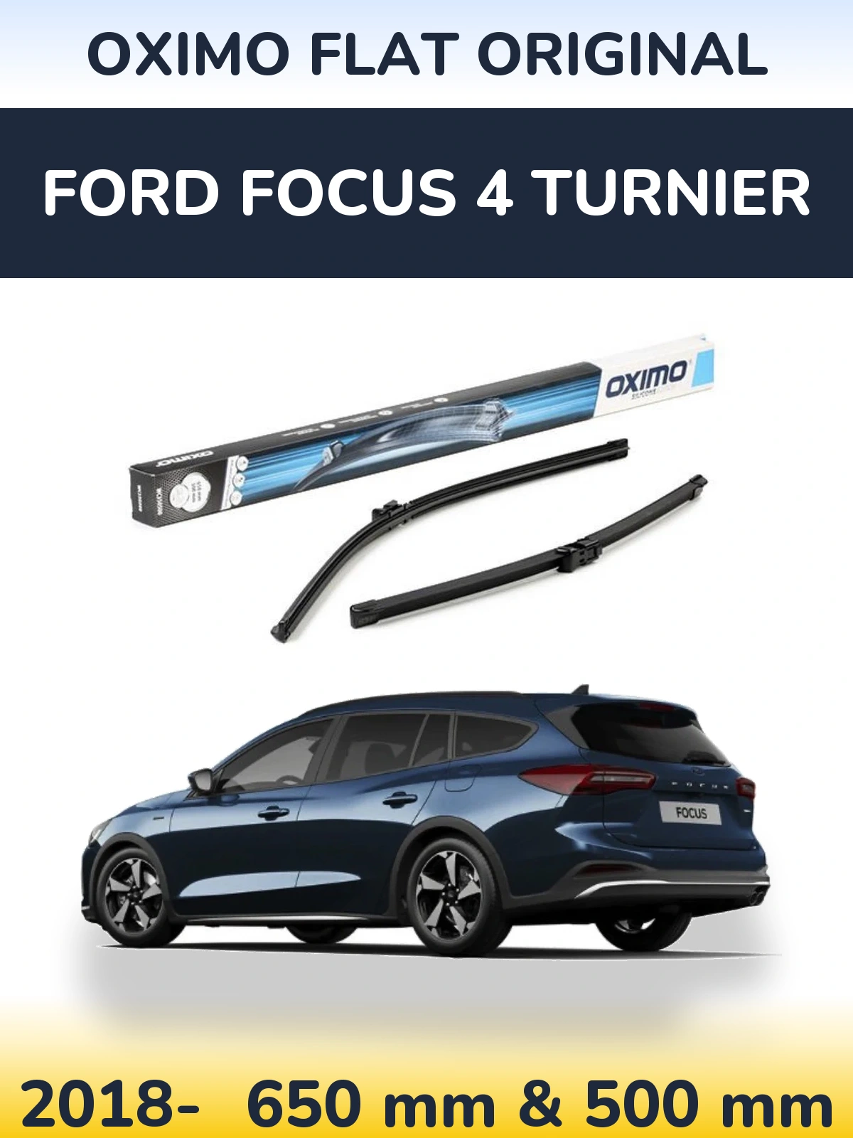 Ștergătoare Oximo Flat Original pentru Ford Focus 4 Turnier