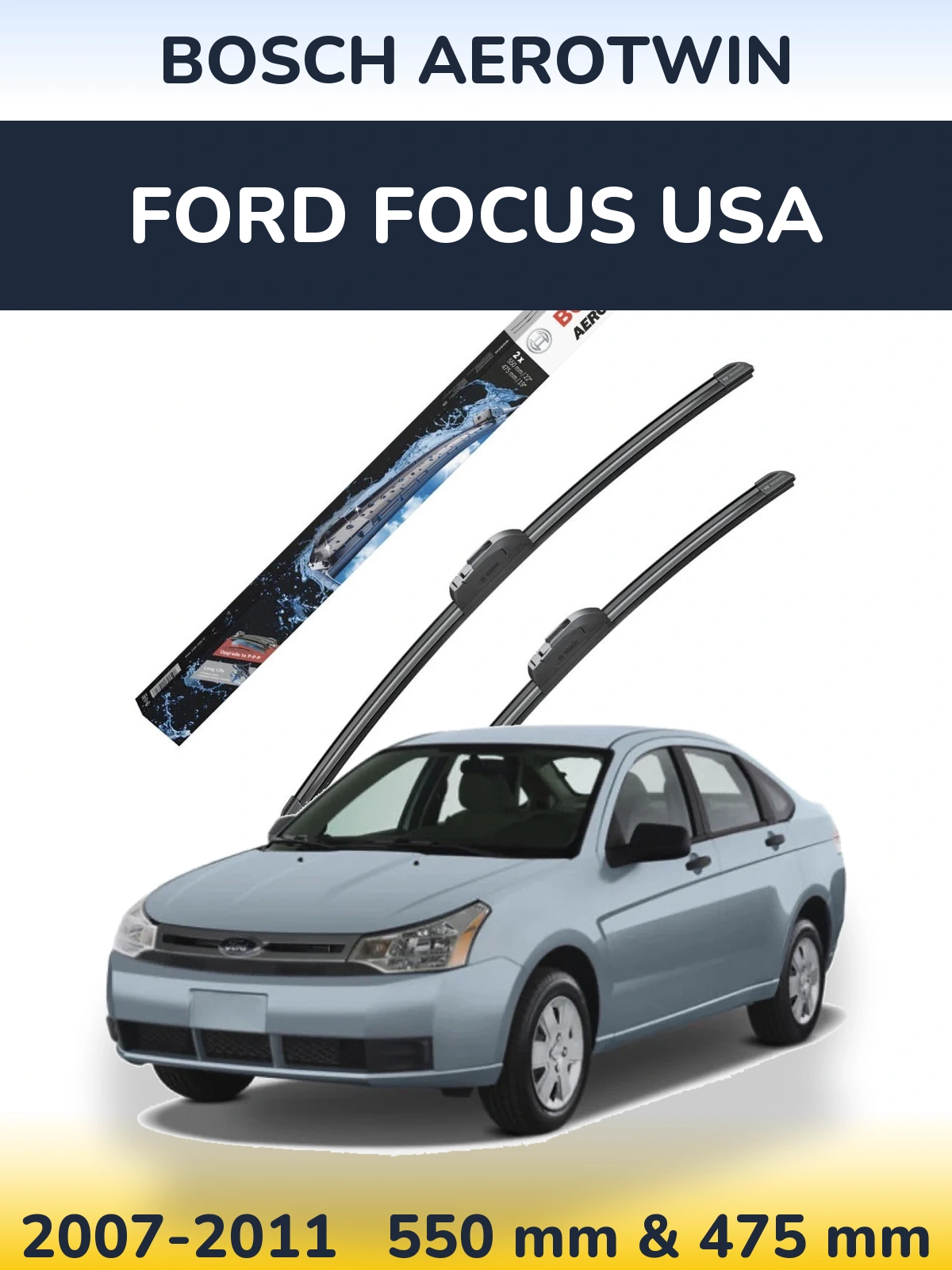 Ștergătoare BOSCH AeroTwin pentru Ford Focus USA