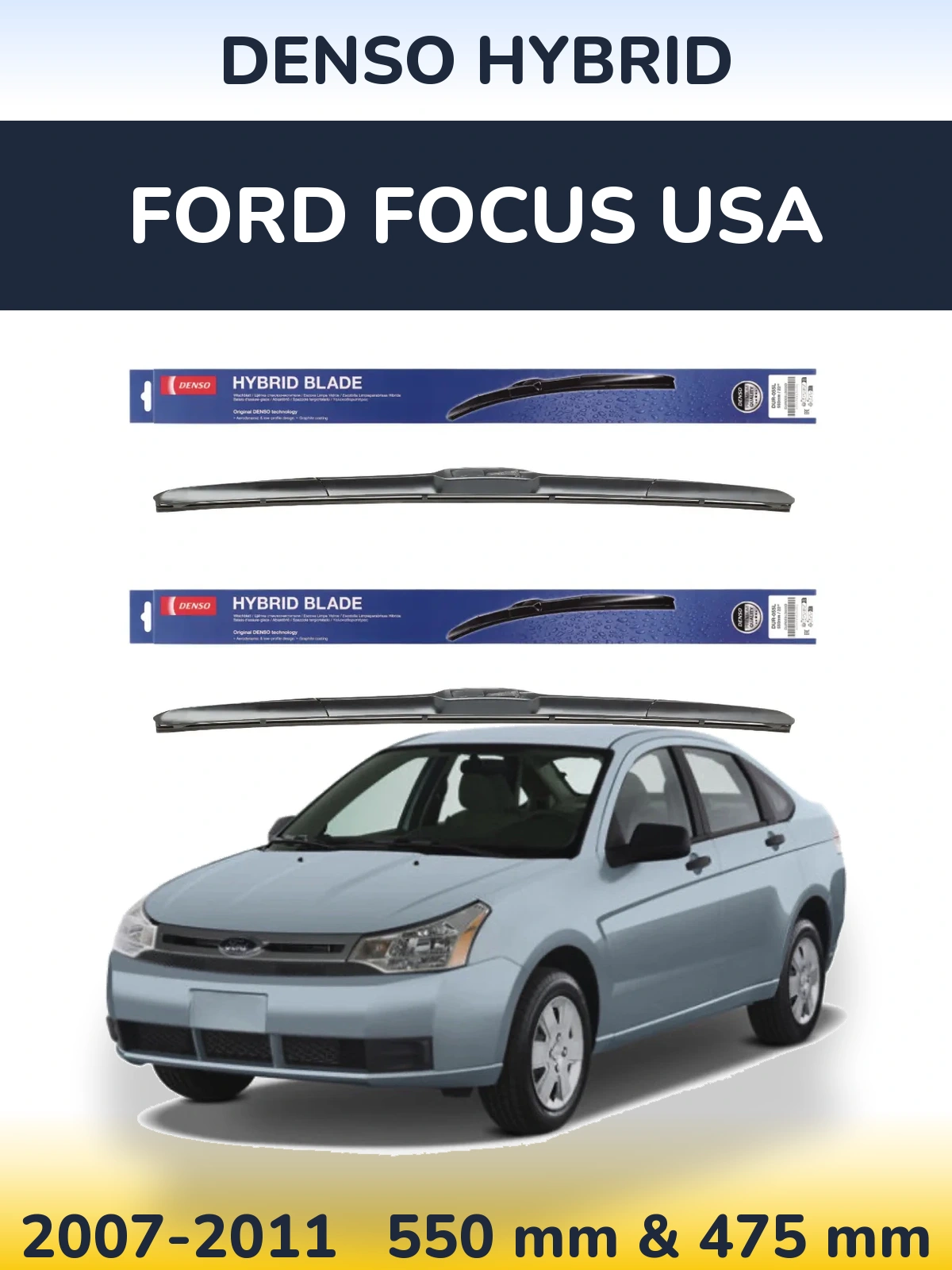 Ștergătoare Denso Hybrid pentru Ford Focus USA