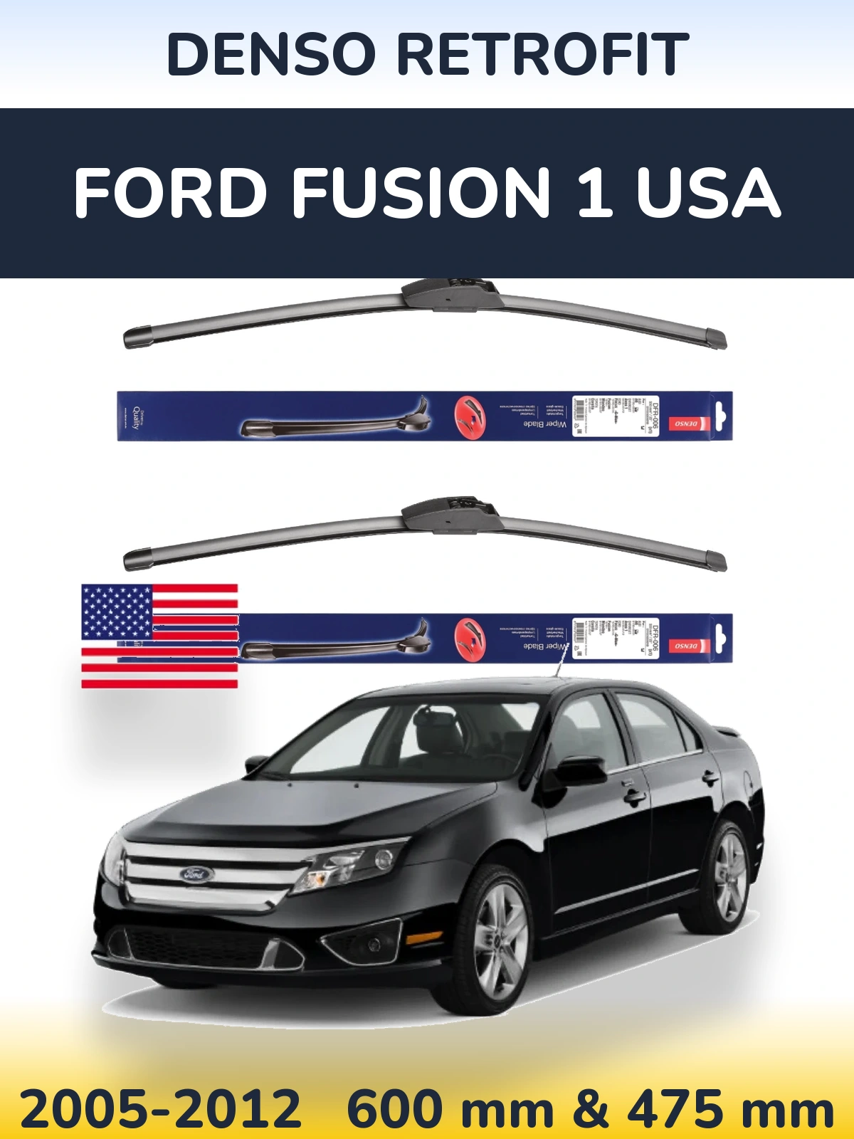 Ștergătoare Denso Retrofit pentru Ford Fusion 1 USA