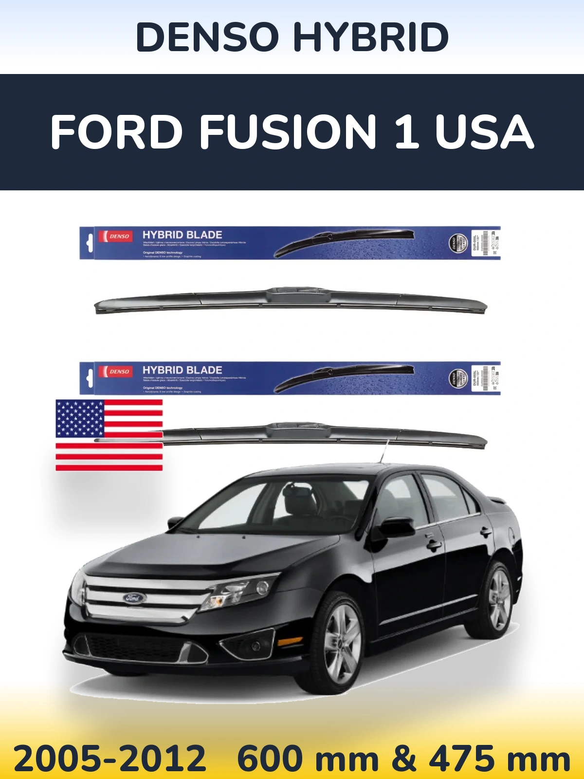 Ștergătoare Denso Hybrid pentru Ford Fusion 1 USA