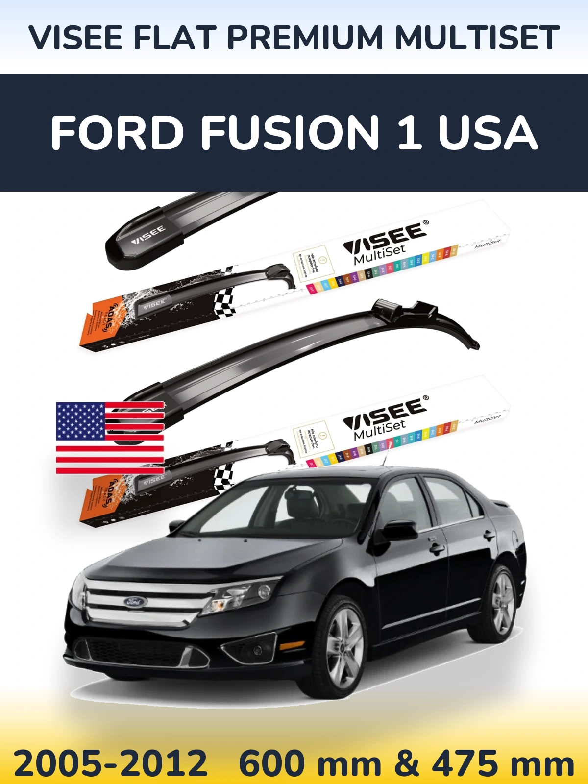 Ștergătoare VISEE FLAT PREMIUM MultiSet pentru Ford Fusion 1 USA