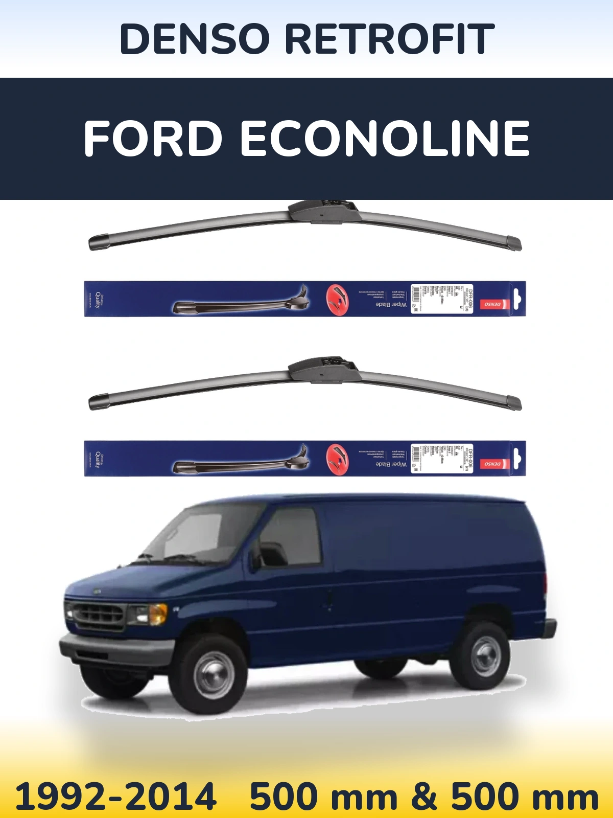Ștergătoare Denso Retrofit pentru Ford Econoline