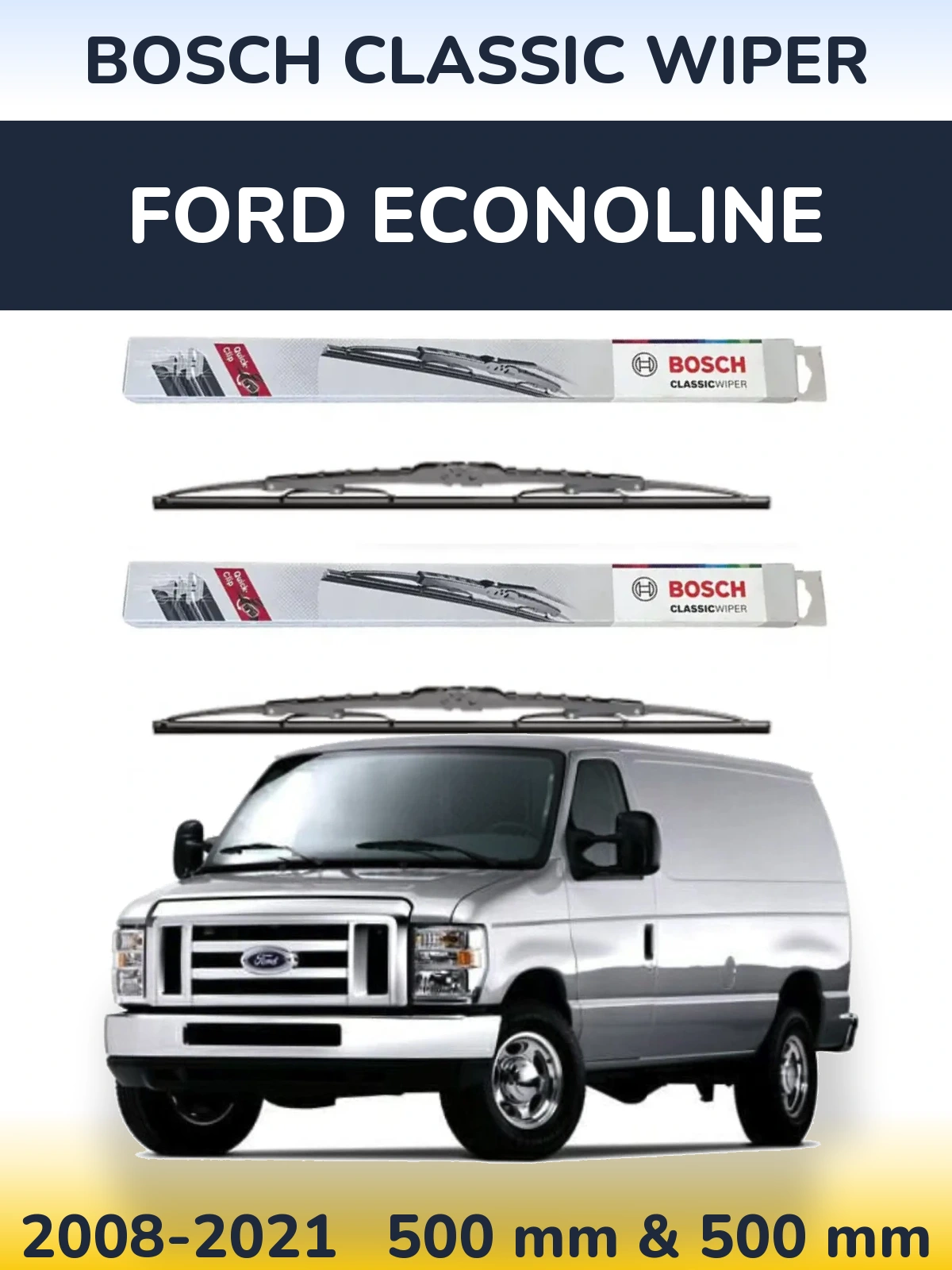 Ștergătoare BOSCH Classic Wiper pentru Ford Econoline