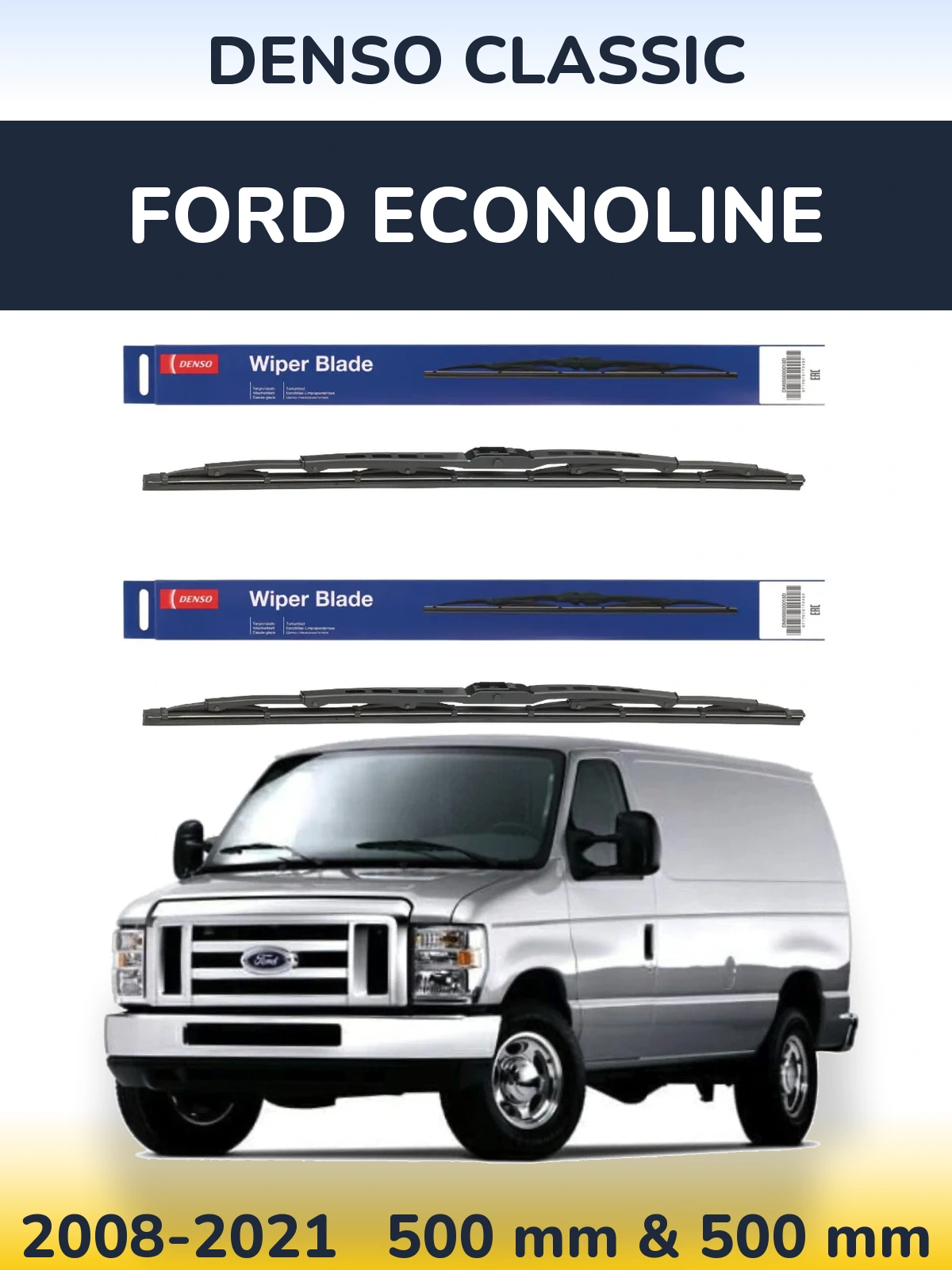 Ștergătoare Denso Classic pentru Ford Econoline