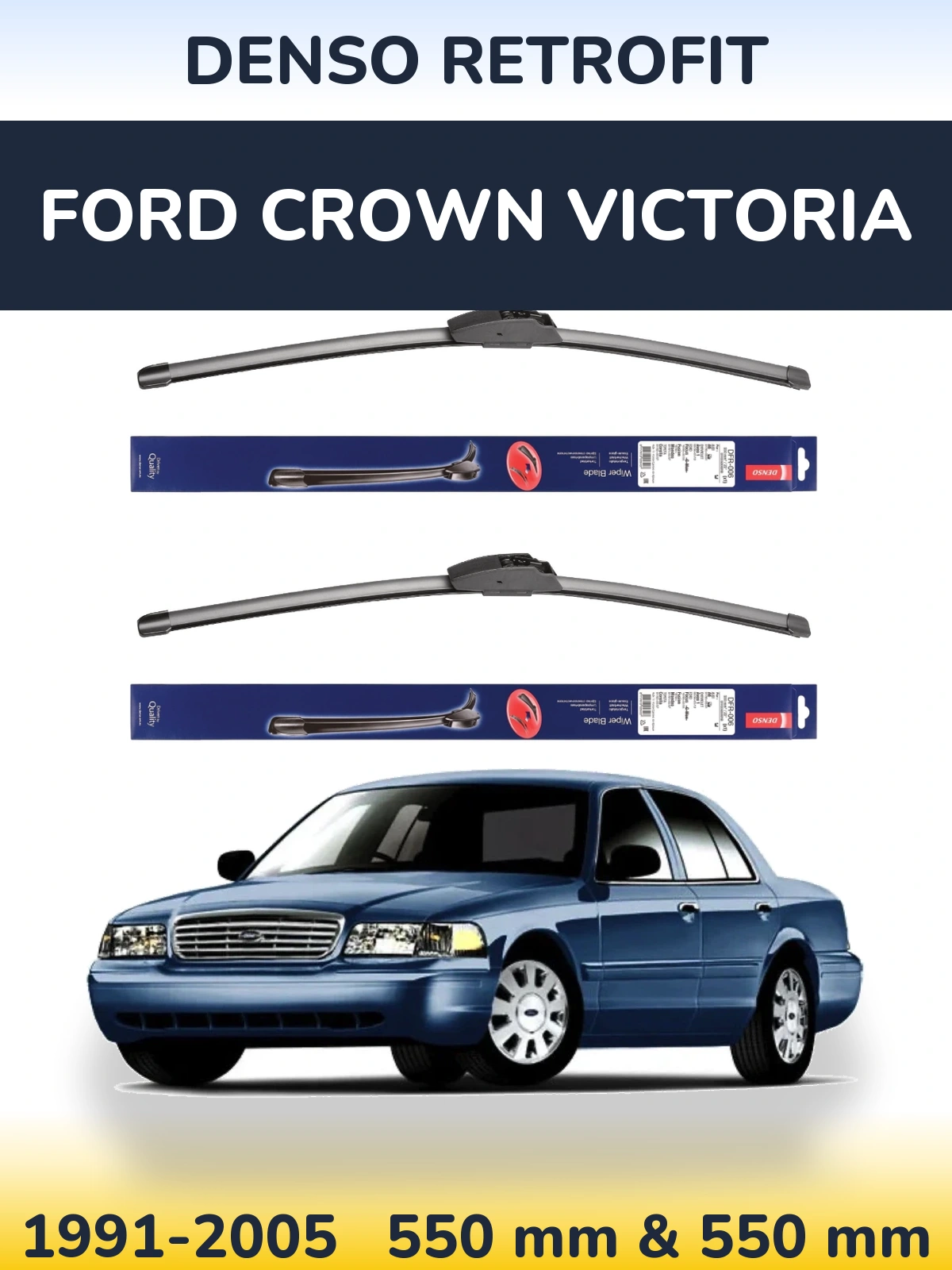 Ștergătoare Denso Retrofit pentru Ford Crown Victoria