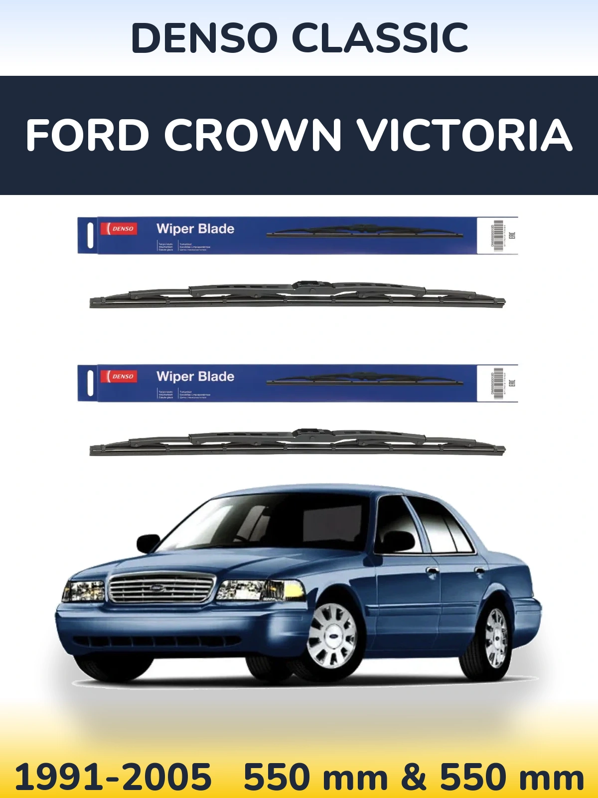 Комплект передніх щіток Denso Classic 550 & 550 мм для Ford Crown Victoria 1991-2005