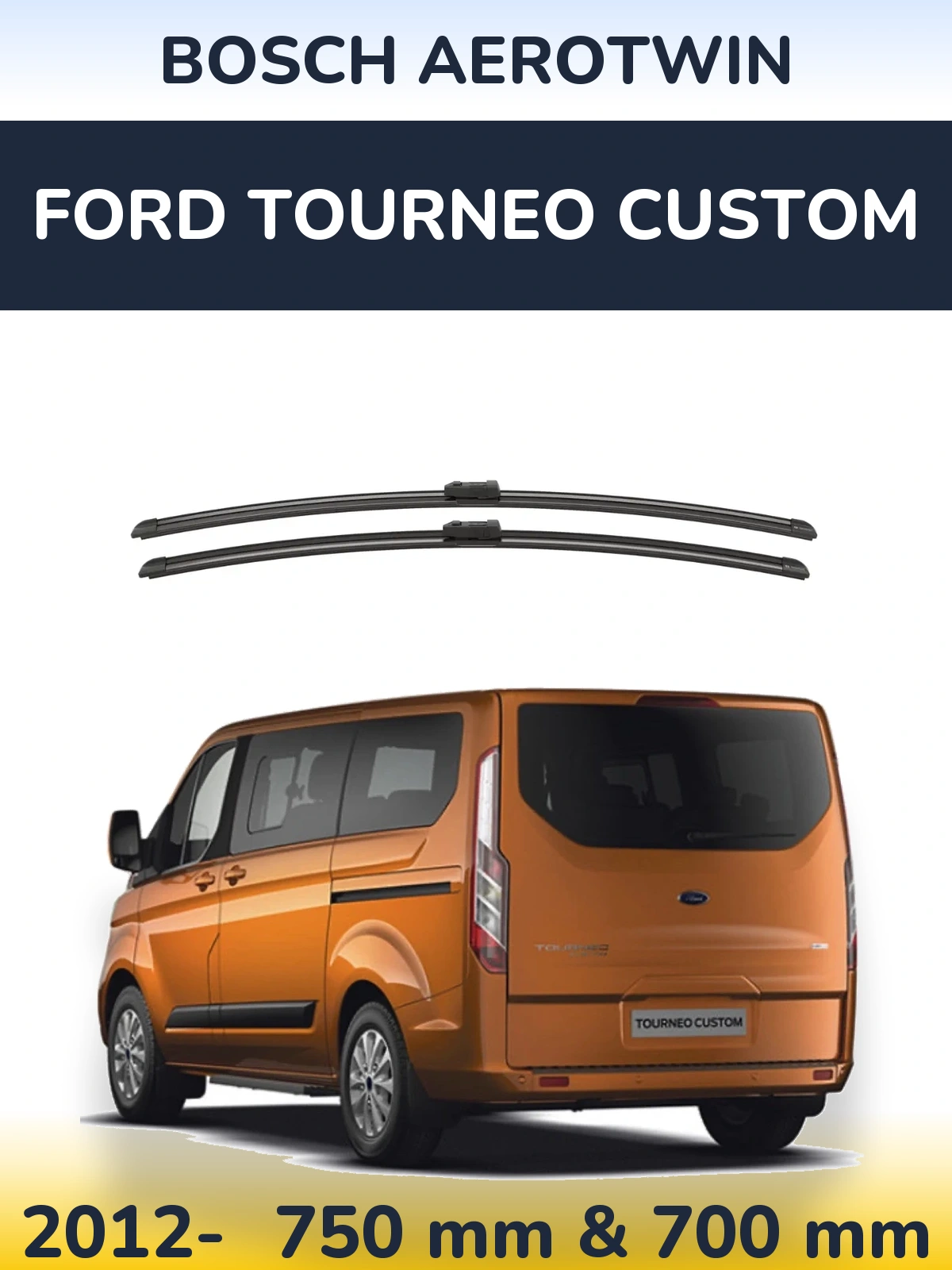 Ștergătoare BOSCH AeroTwin pentru Ford Tourneo Custom
