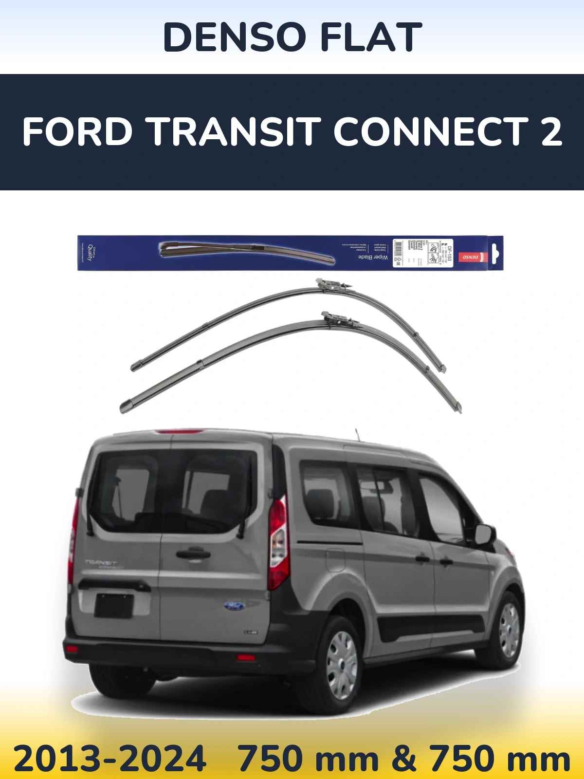 Ștergătoare Denso Flat pentru Ford Transit Connect 2