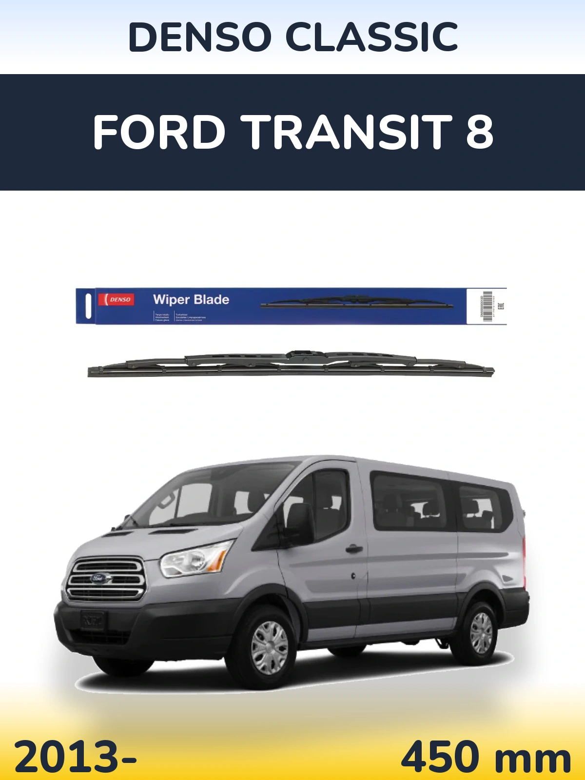 Ștergătoare Denso Classic pentru Ford Transit 8