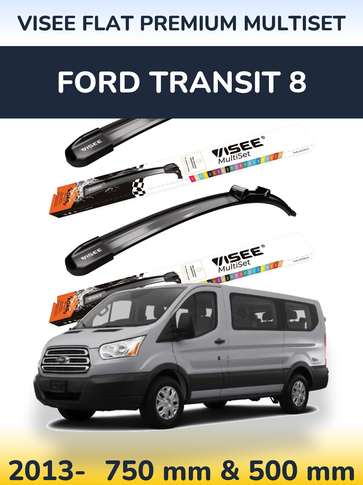 Комплект передніх щіток VISEE FLAT PREMIUM MultiSet 750 & 500 мм для Ford Transit 8 2013-2026