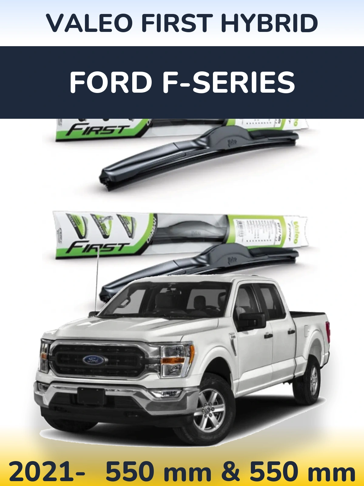 Комплект передних дворников Valeo First Hybrid 550 & 550 мм для Ford F-series 2021-2026