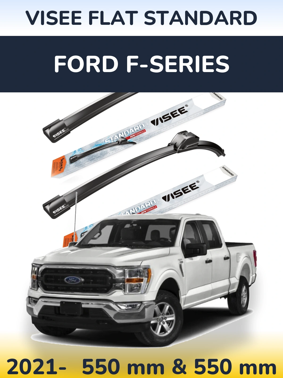 Ștergătoare VISEE FLAT STANDARD pentru Ford F-series