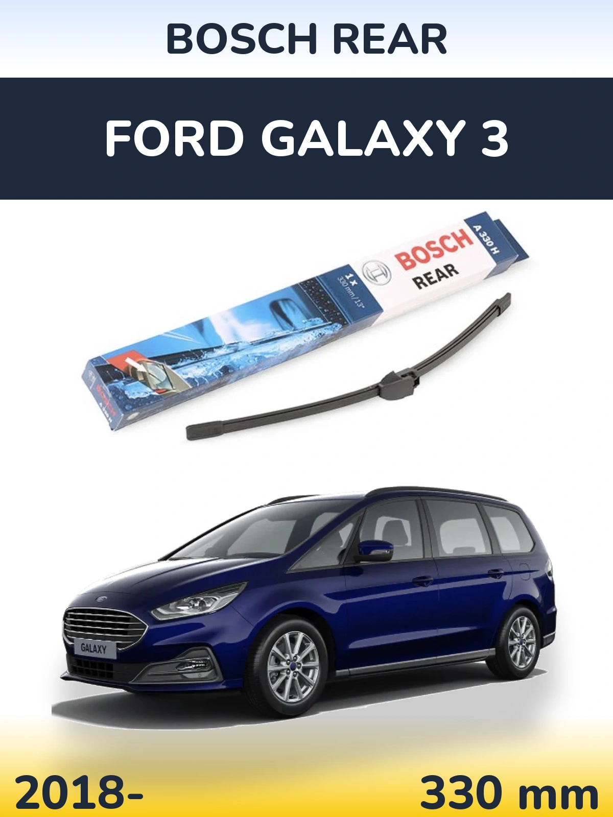 Ștergătoare BOSCH Rear pentru Ford Galaxy 3