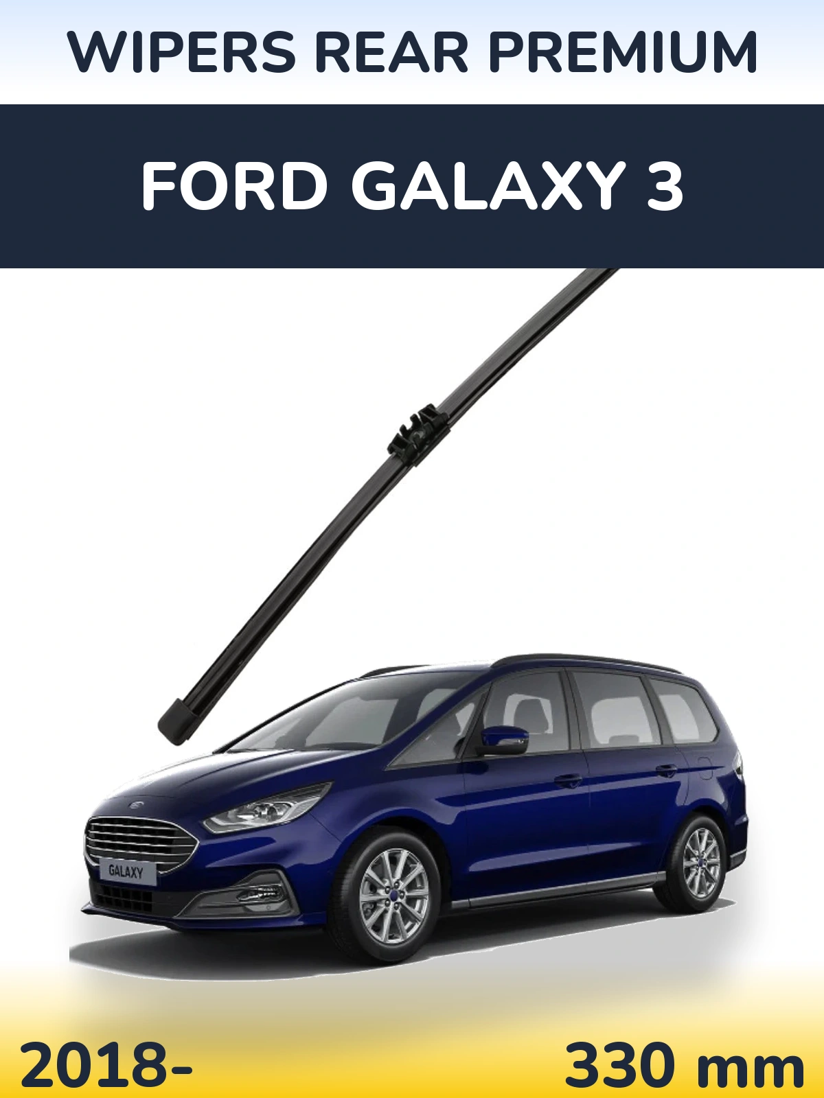 Ștergătoare WIPERS REAR PREMIUM pentru Ford Galaxy 3
