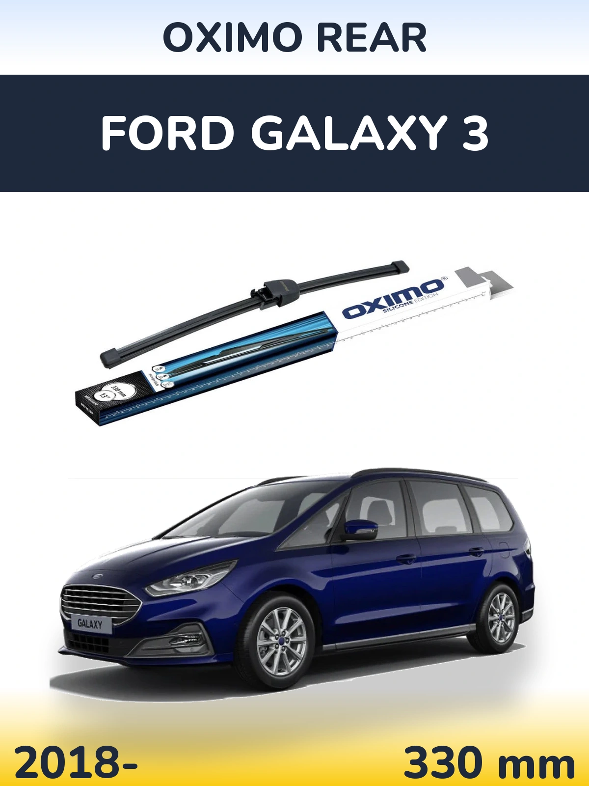 Ștergătoare Oximo Rear pentru Ford Galaxy 3