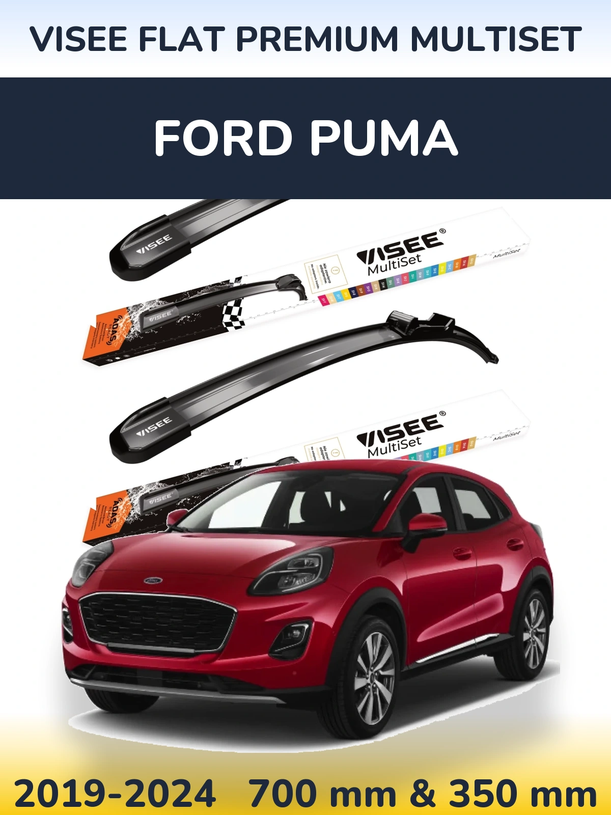 Ștergătoare VISEE FLAT PREMIUM MultiSet pentru Ford Puma