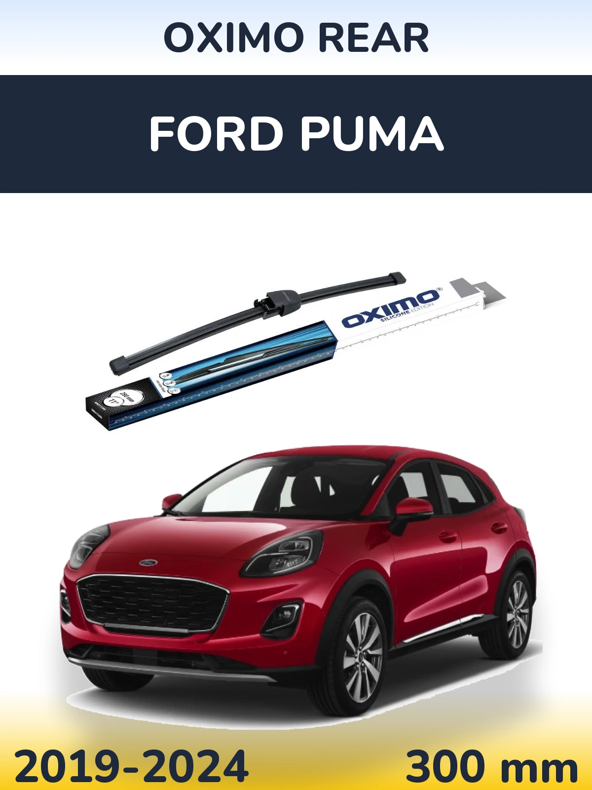 Ștergătoare Oximo Rear pentru Ford Puma